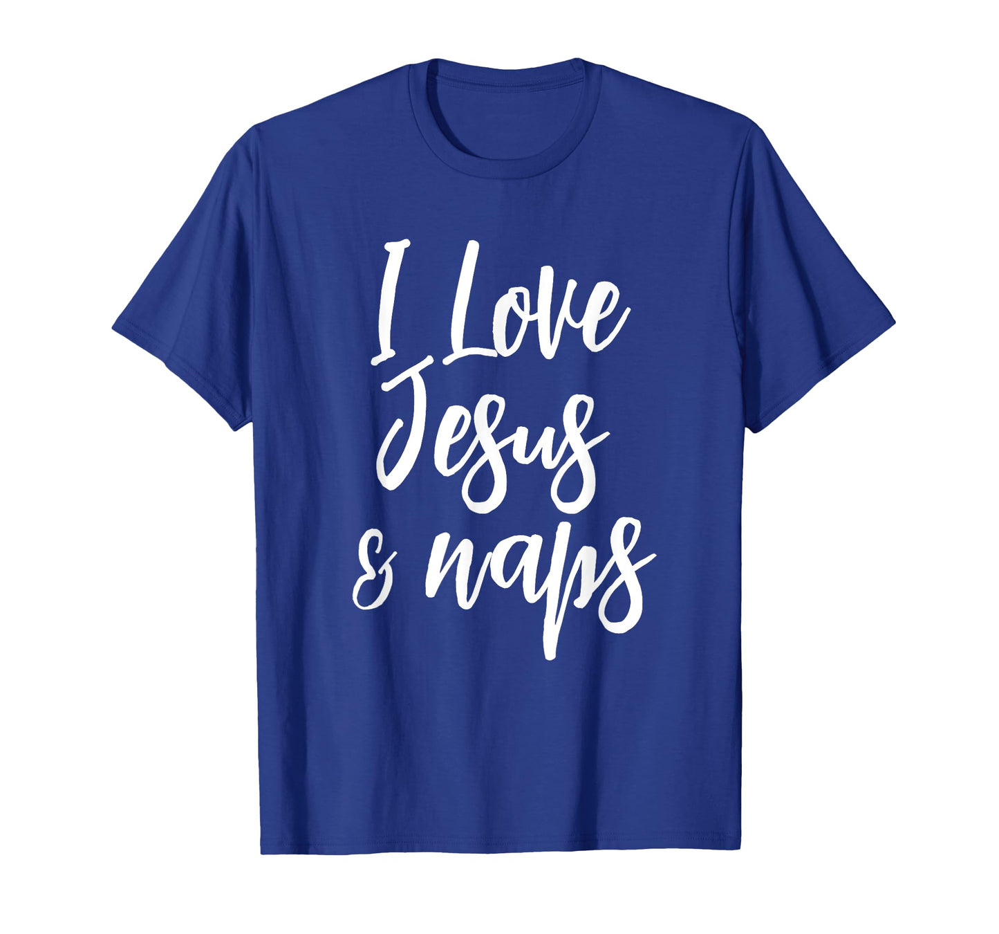 Inspirational I Love Jesus And Naps T-shirt Fun Faith Tee T-Shirt