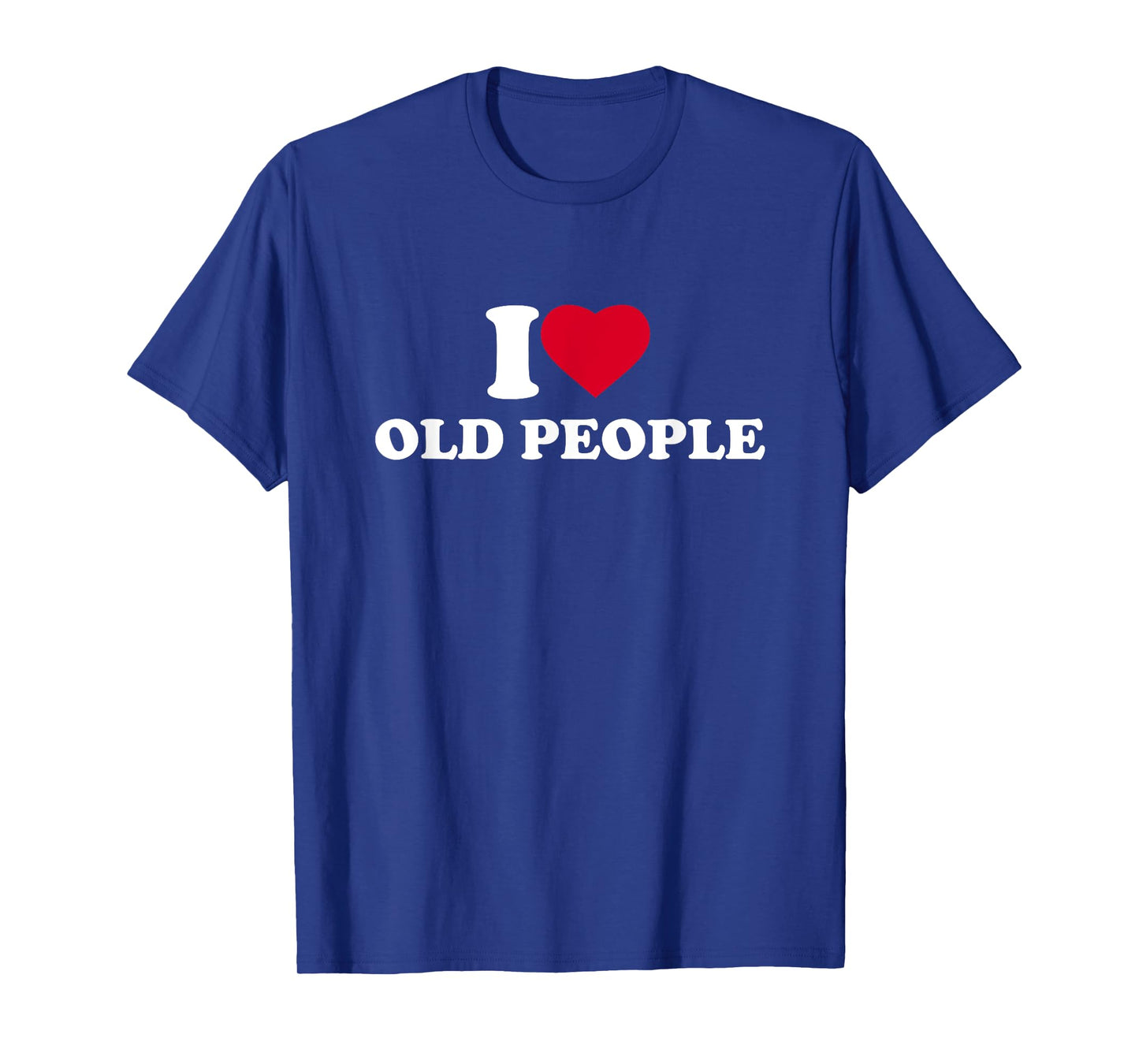 I Love Heart Old People Lover Elderly Senior Retired T-Shirt