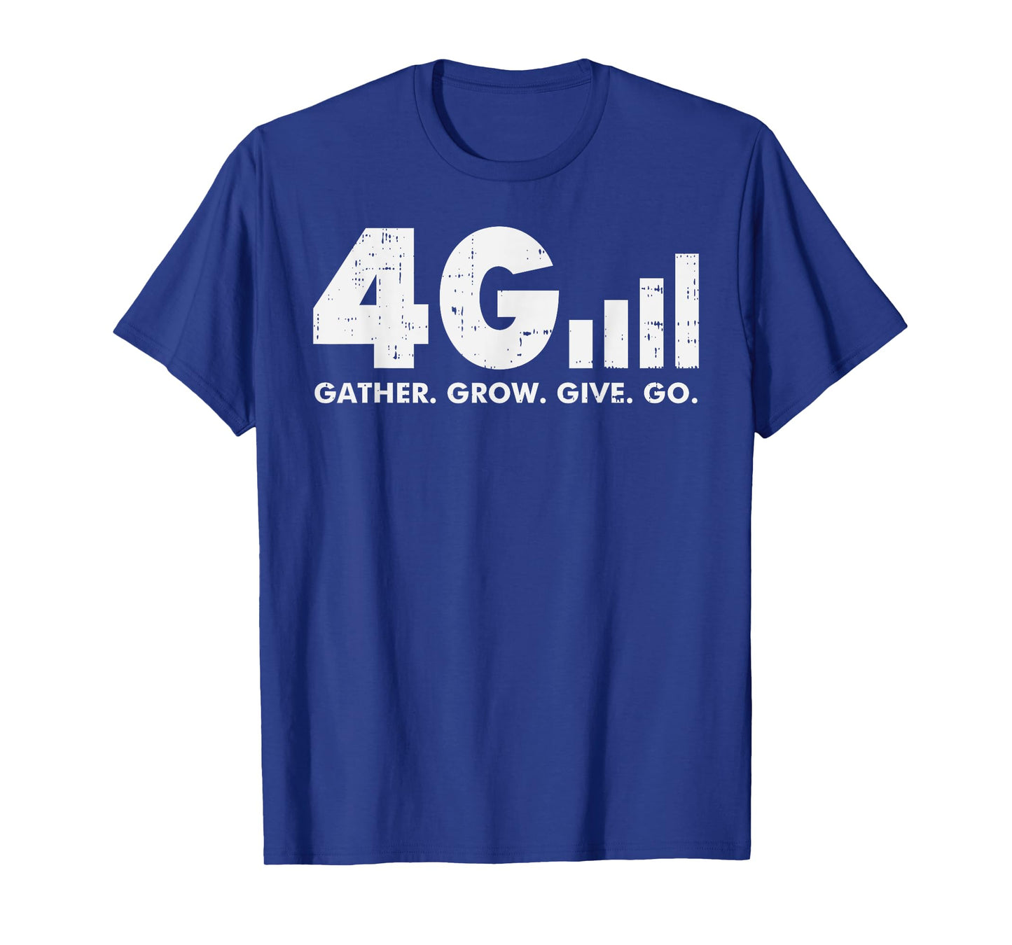 4G Gather Grow Give Go God Jesus Faith Quote Christian Gift T-Shirt