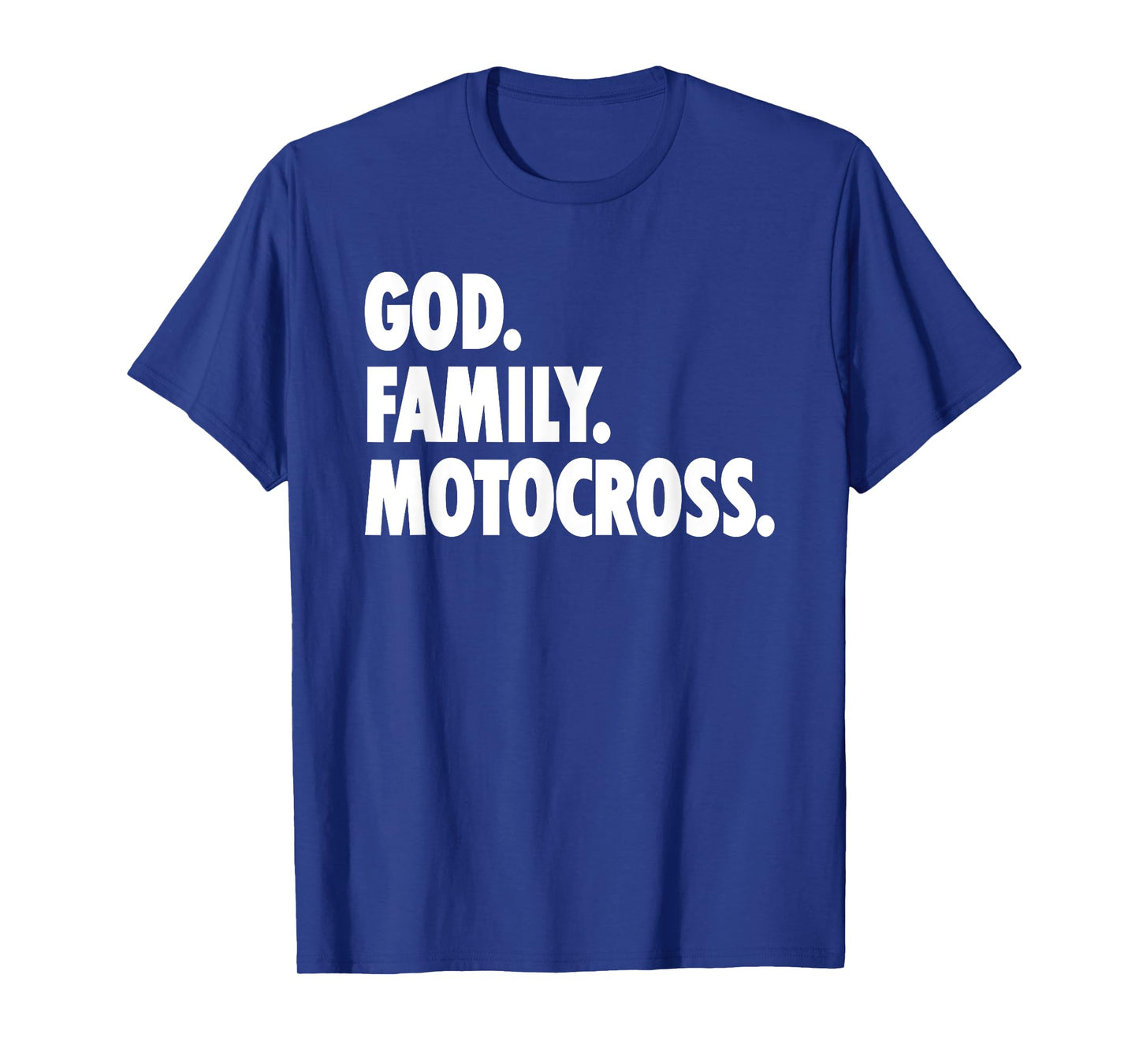 God Family MotoCross - Novelty Faith T-Shirt