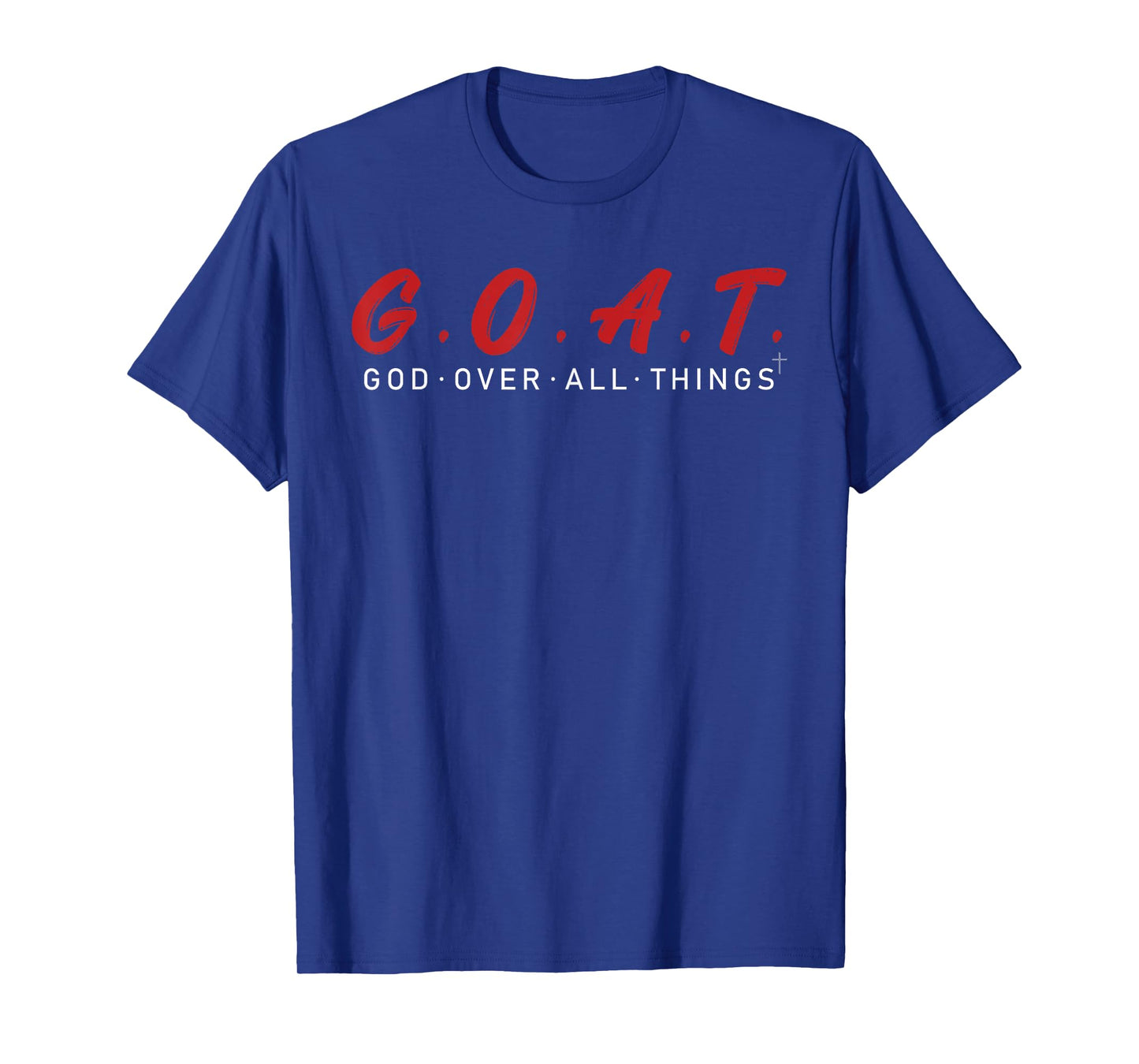 G.O.A.T God Over All Thing Red And White T-Shirt