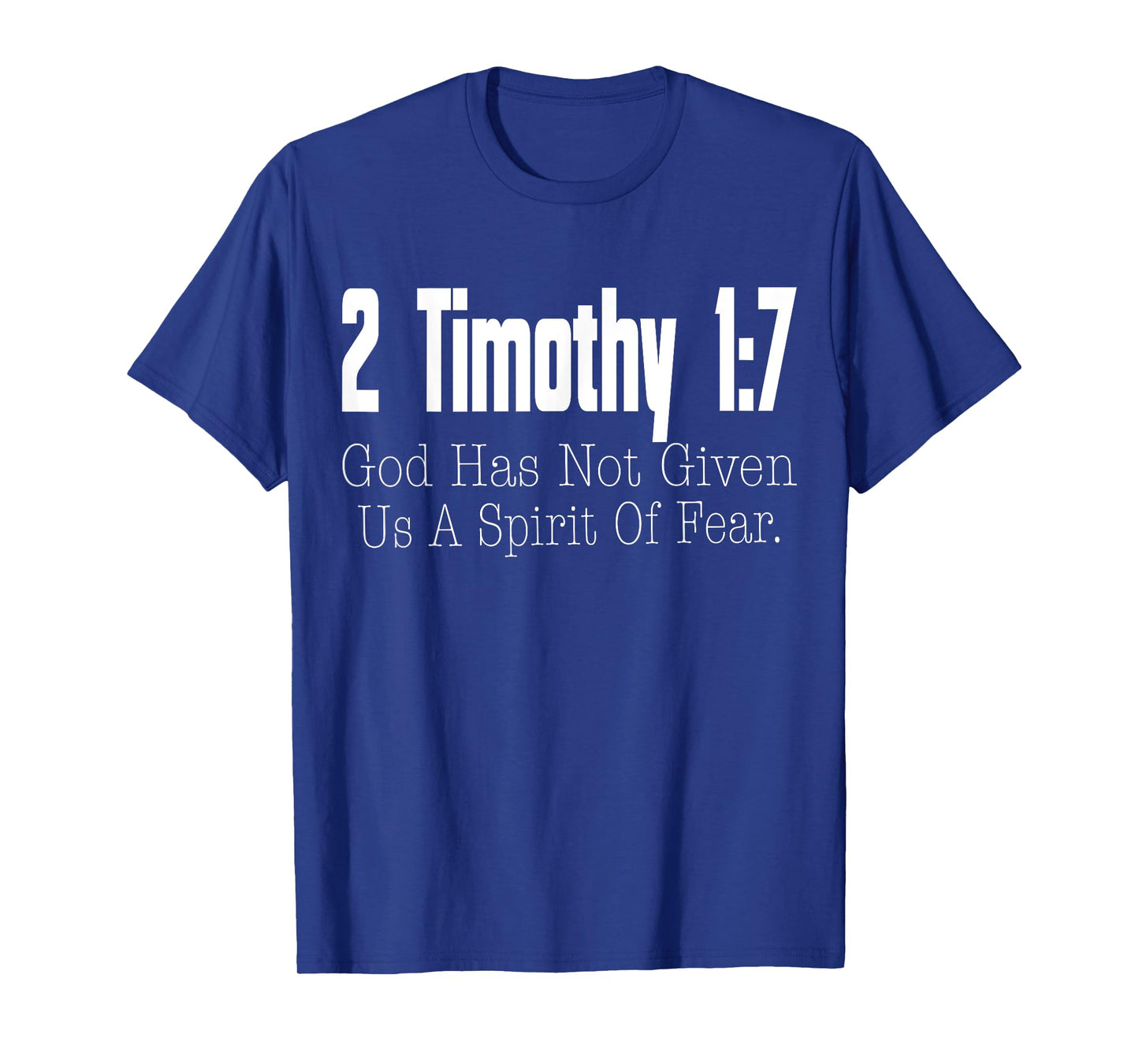 2 Timothy 1:7 Bible Verse Religious Christian Faith T-Shirt