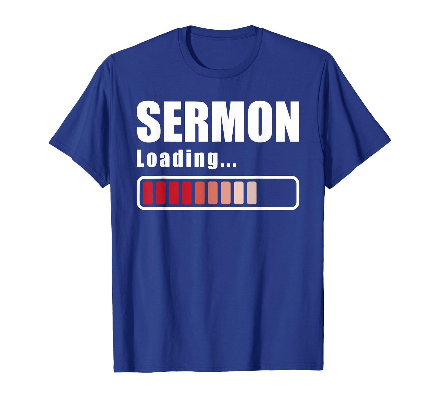 Sermon Loading - Funny Pastor Preacher Minister Clergy T-Shirt