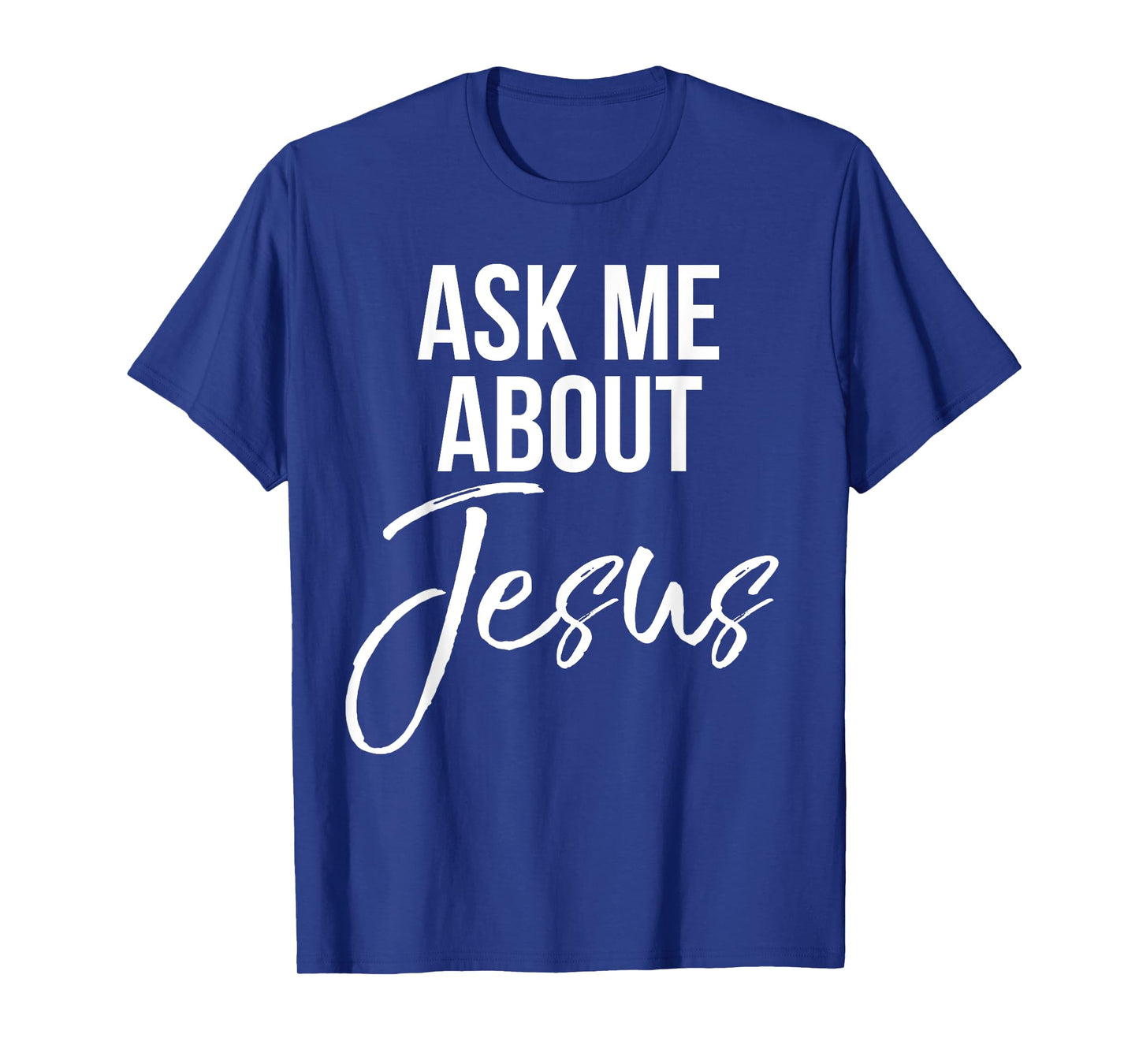 Ask Me About Jesus Shirt Vintage Faith Christian T-Shirt God T-Shirt