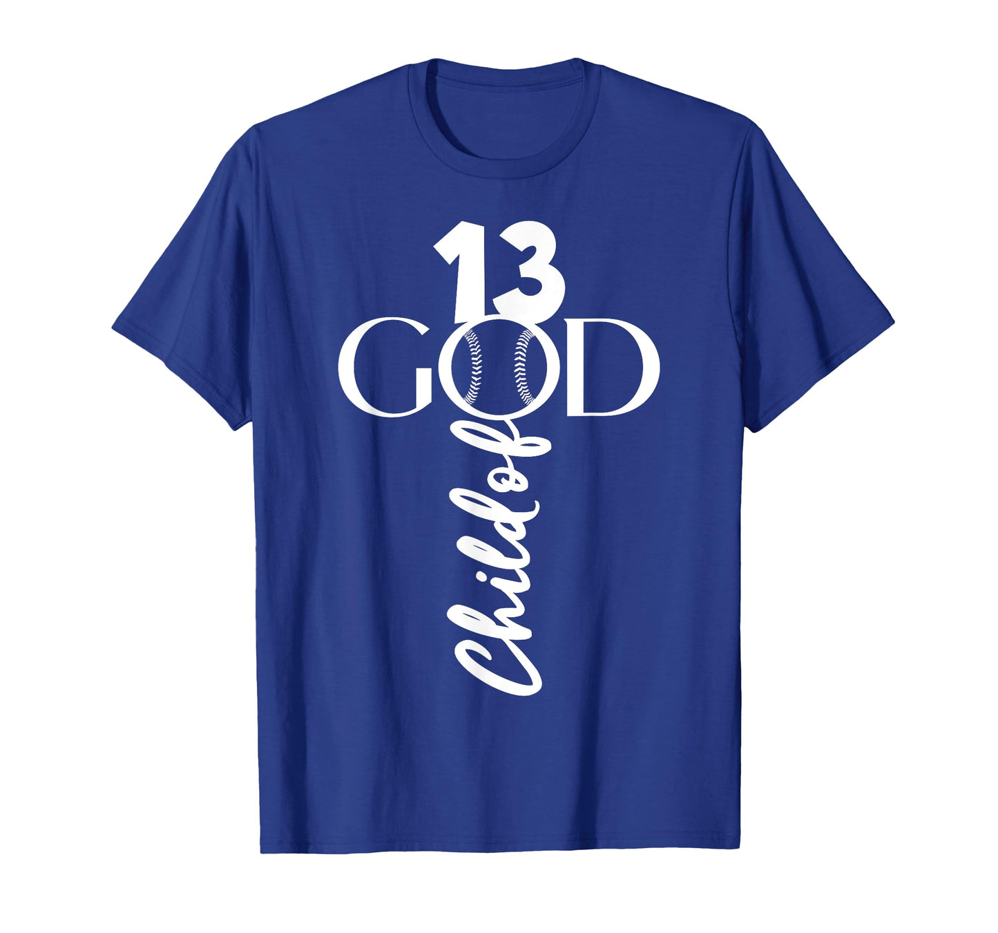 BASEBALL JESUS 13 YEARS CHILD OF GOD BASEBALL 13TH BIRTHDAY T-Shirt