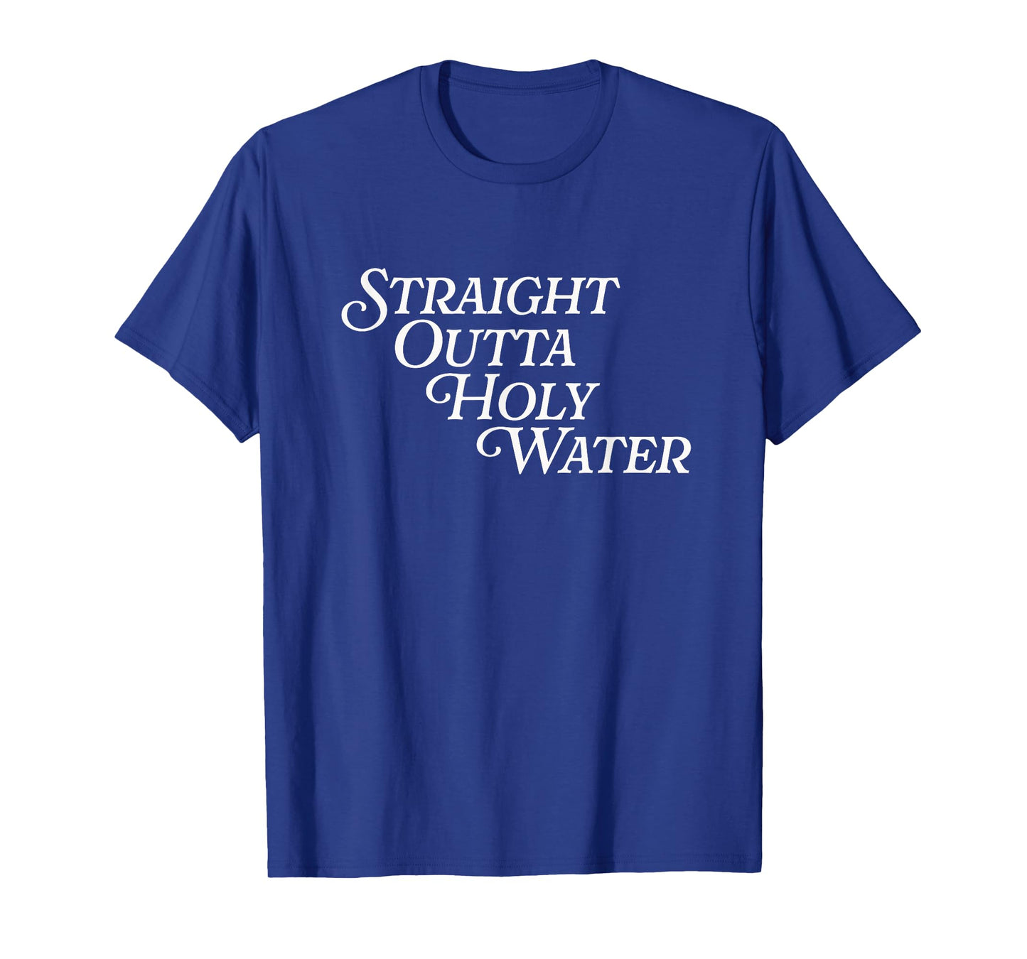 Straight Outta Holy Water Jesus Baptized Funny Baptism Day T-Shirt