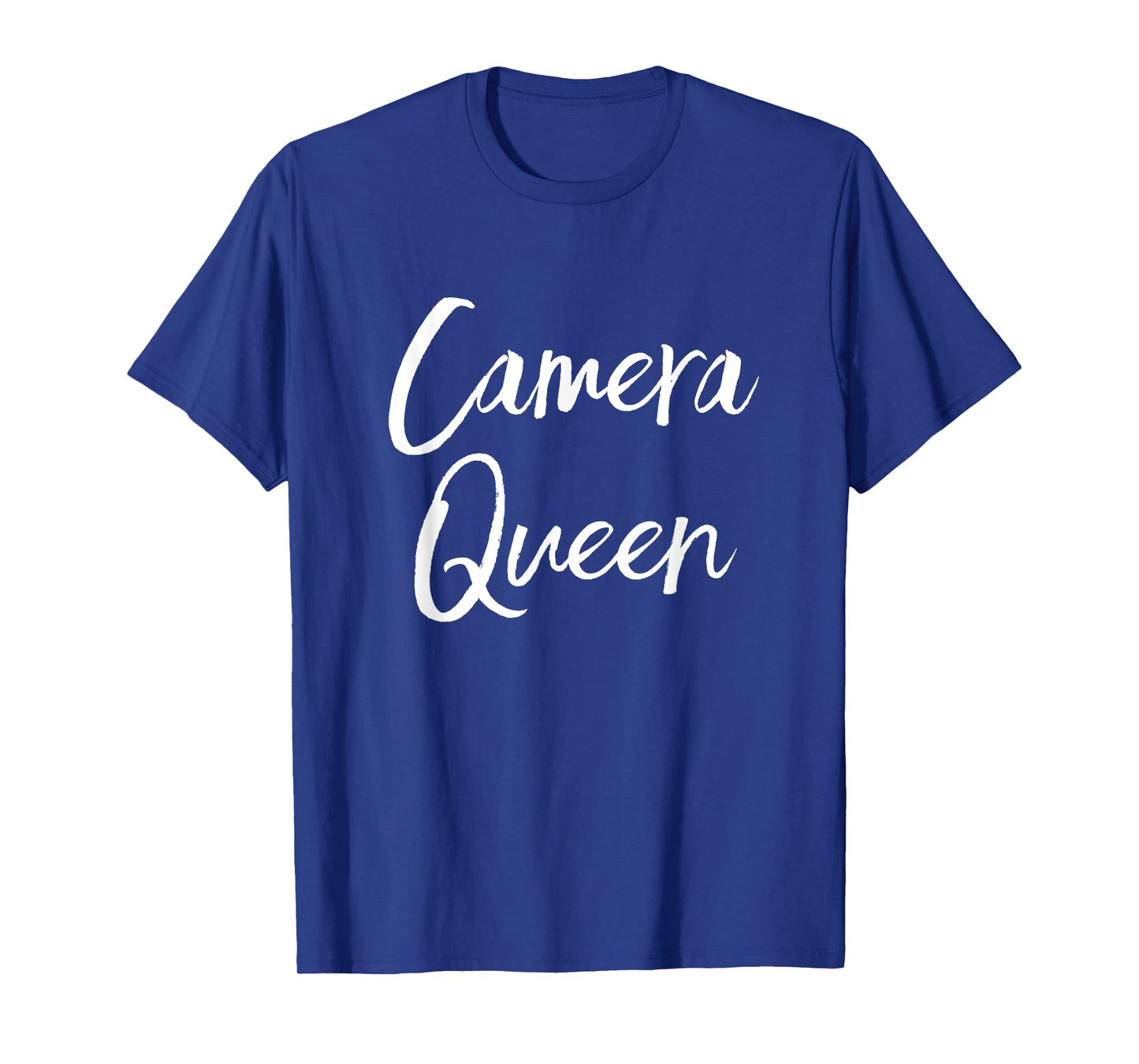 Funny Photographer Quote Camera Queen T-Shirt