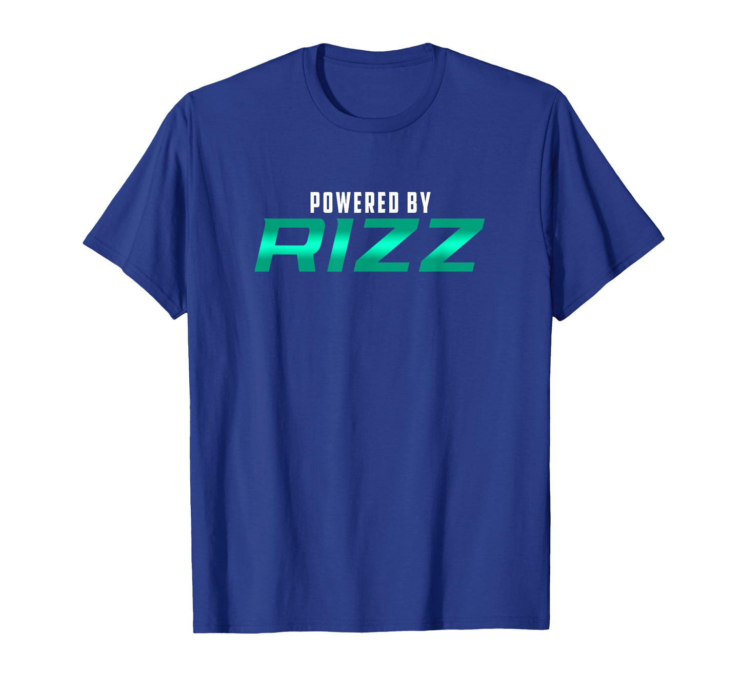 Powered By RIZZ Trending Meme Rizzler Funny Rizz God T-Shirt