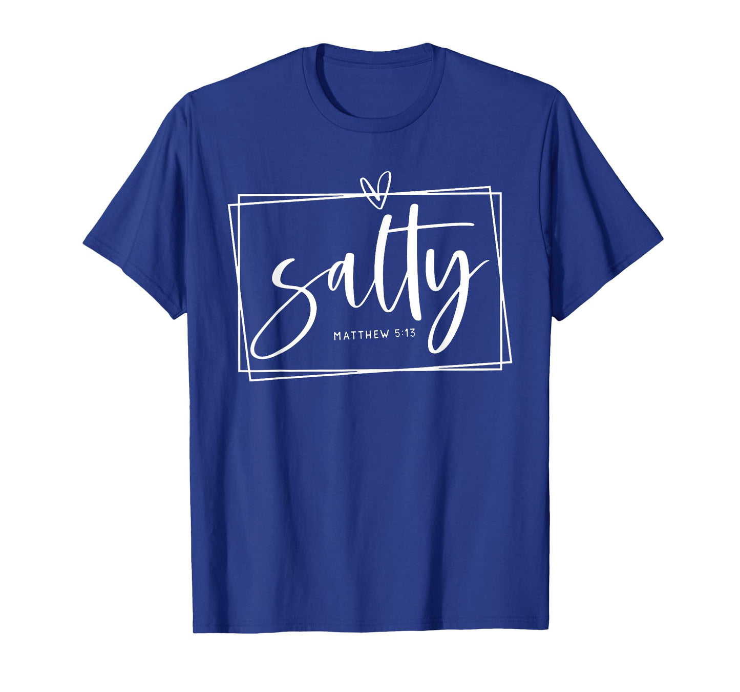 Salty Christ Matthew 5:13 Light of the World T-Shirt