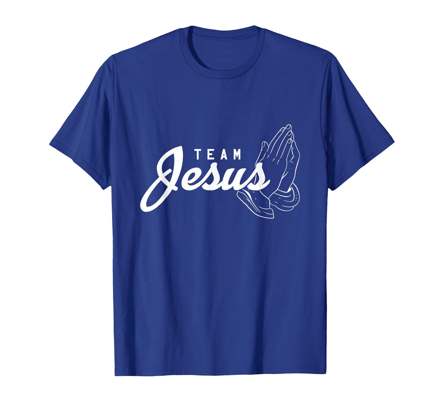 Team Jesus Christ Religion Faith God Christ Catholic T-Shirt