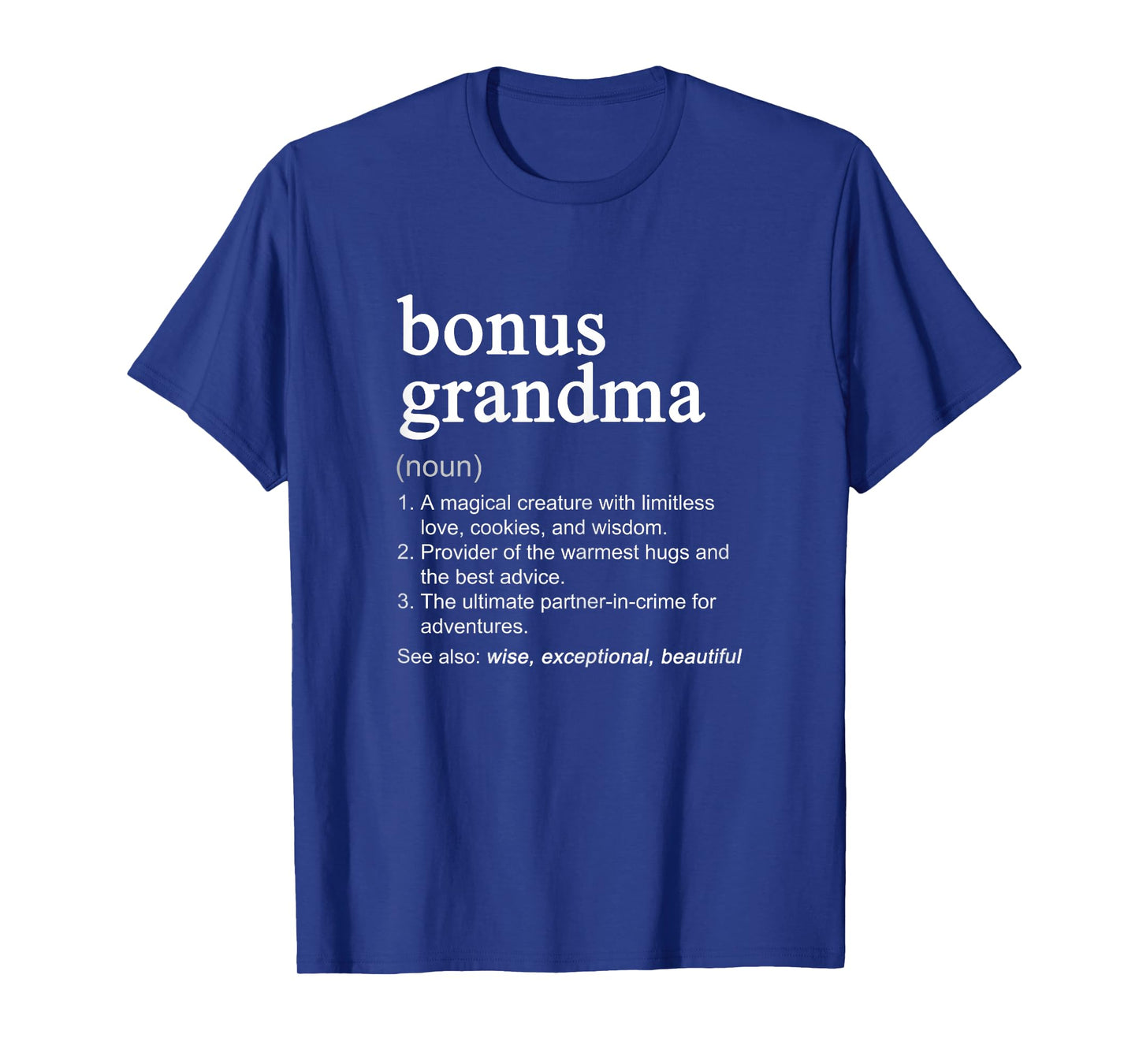 Bonus Grandma Definition Funny Mother's Day Noun T-Shirt