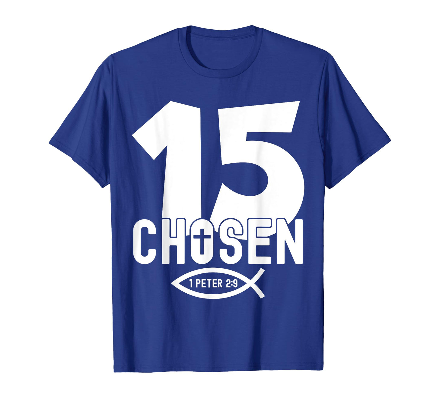 Religious Chosen 15 Years Jesus 15TH Birthday T-Shirt