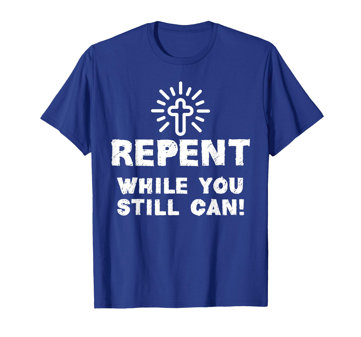 Repent While You Still Can! Christian (White) T-Shirt