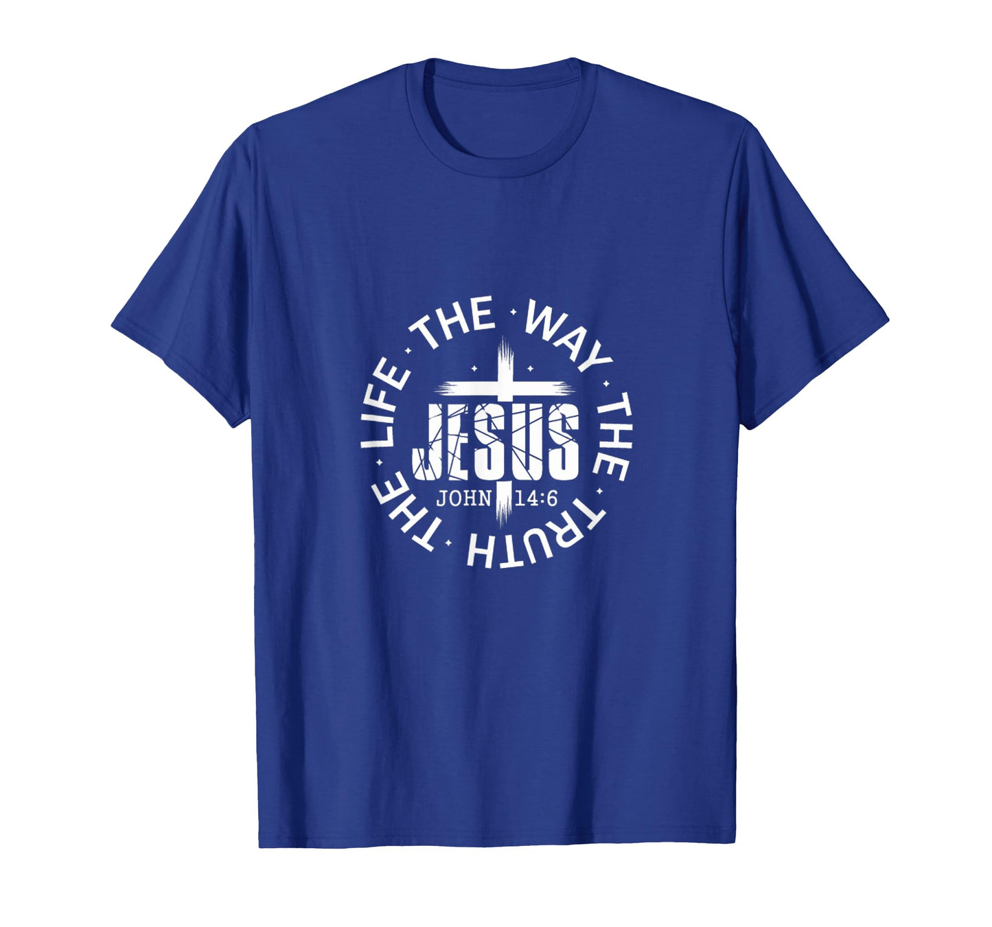 Jesus Way, Truth, Life John 14:6 Scripture Verse T-Shirt