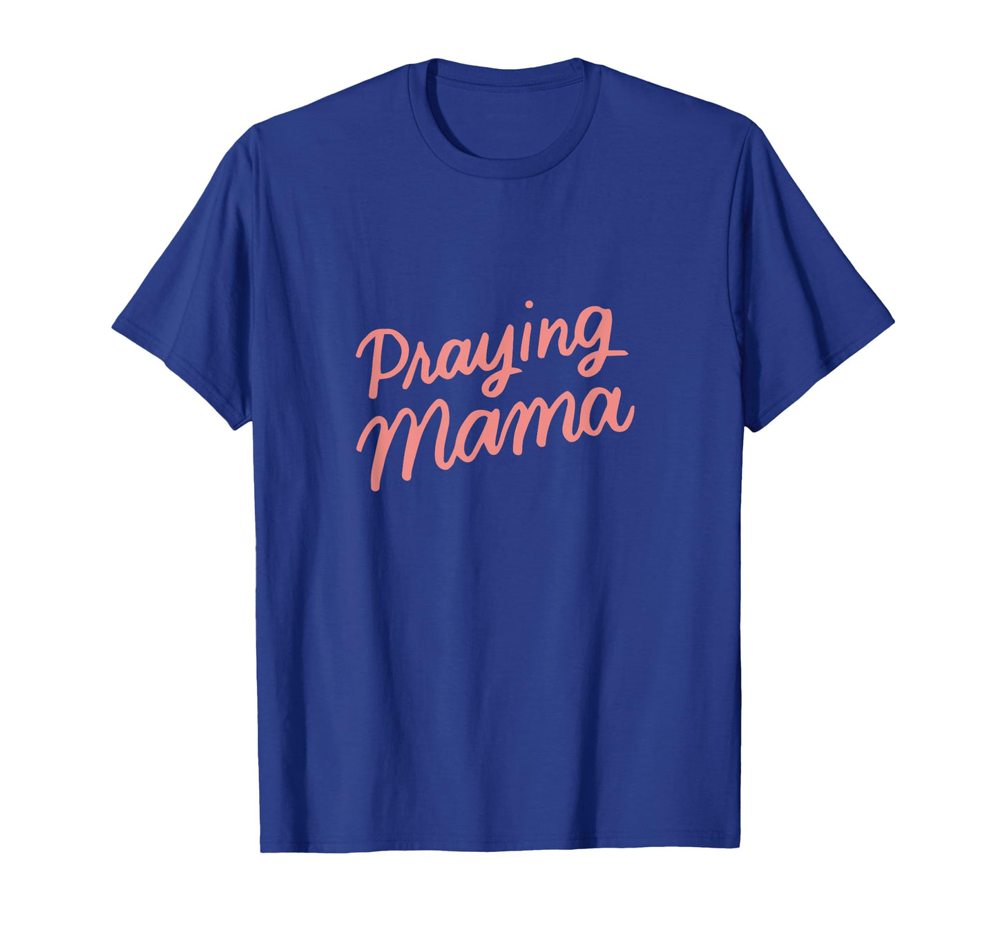 Christian Mothers Day Gifts Mom, Prayer Warrior Praying Mama T-Shirt