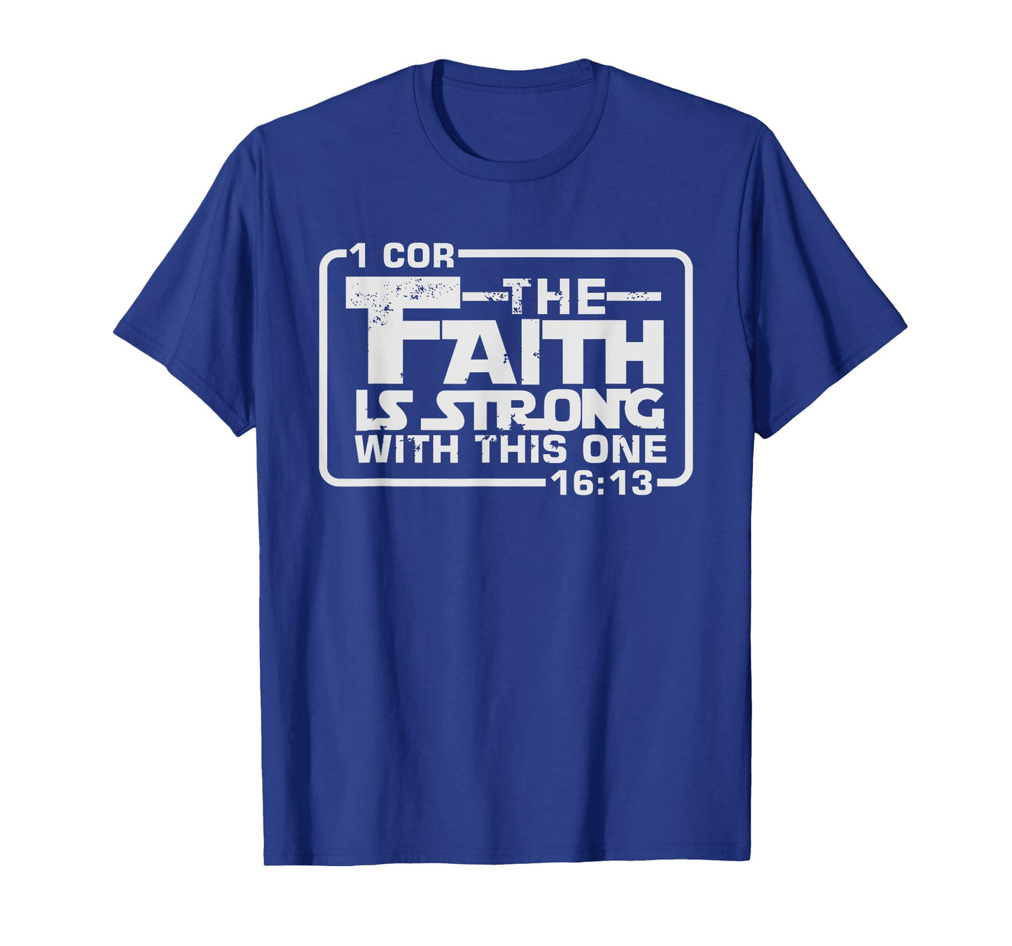 The Faith is strong with this one Christian Funny T Shirt T-Shirt