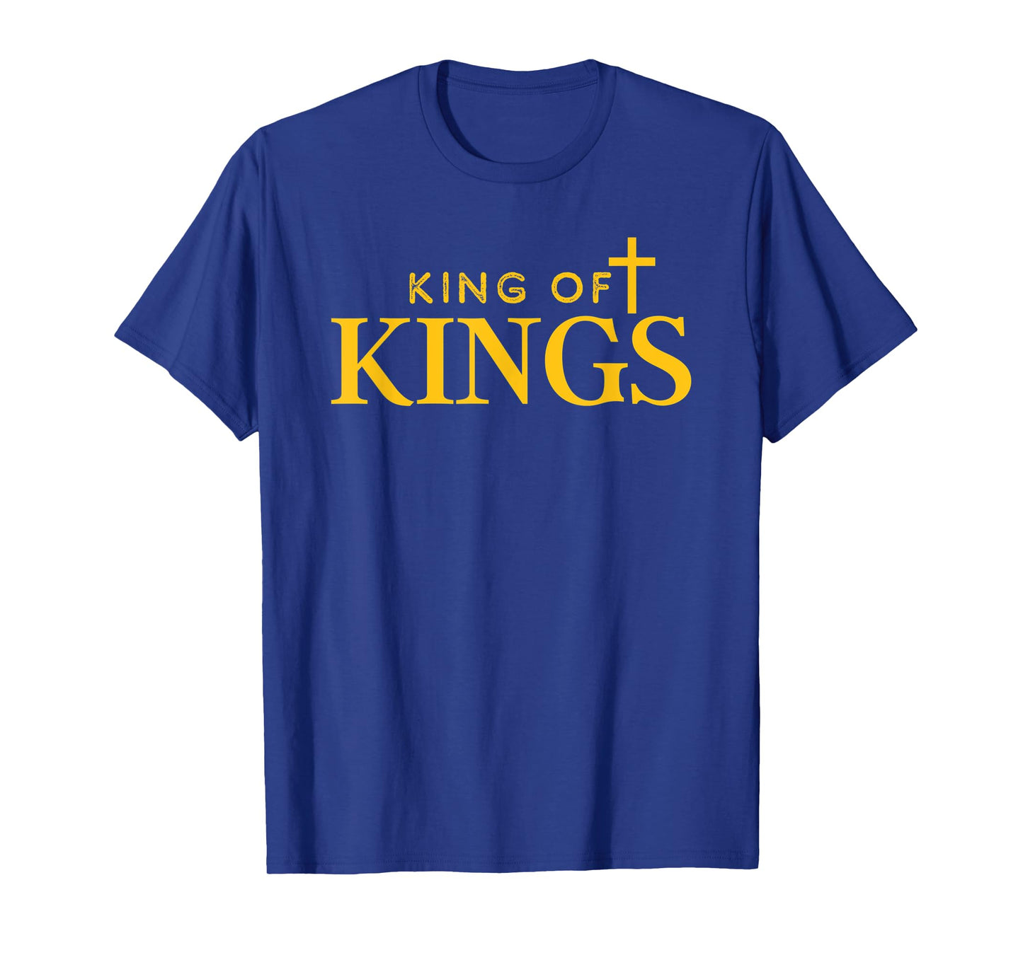 King of Kings, Revelation 17:14, 1 Timothy 6:15, Christian T-Shirt