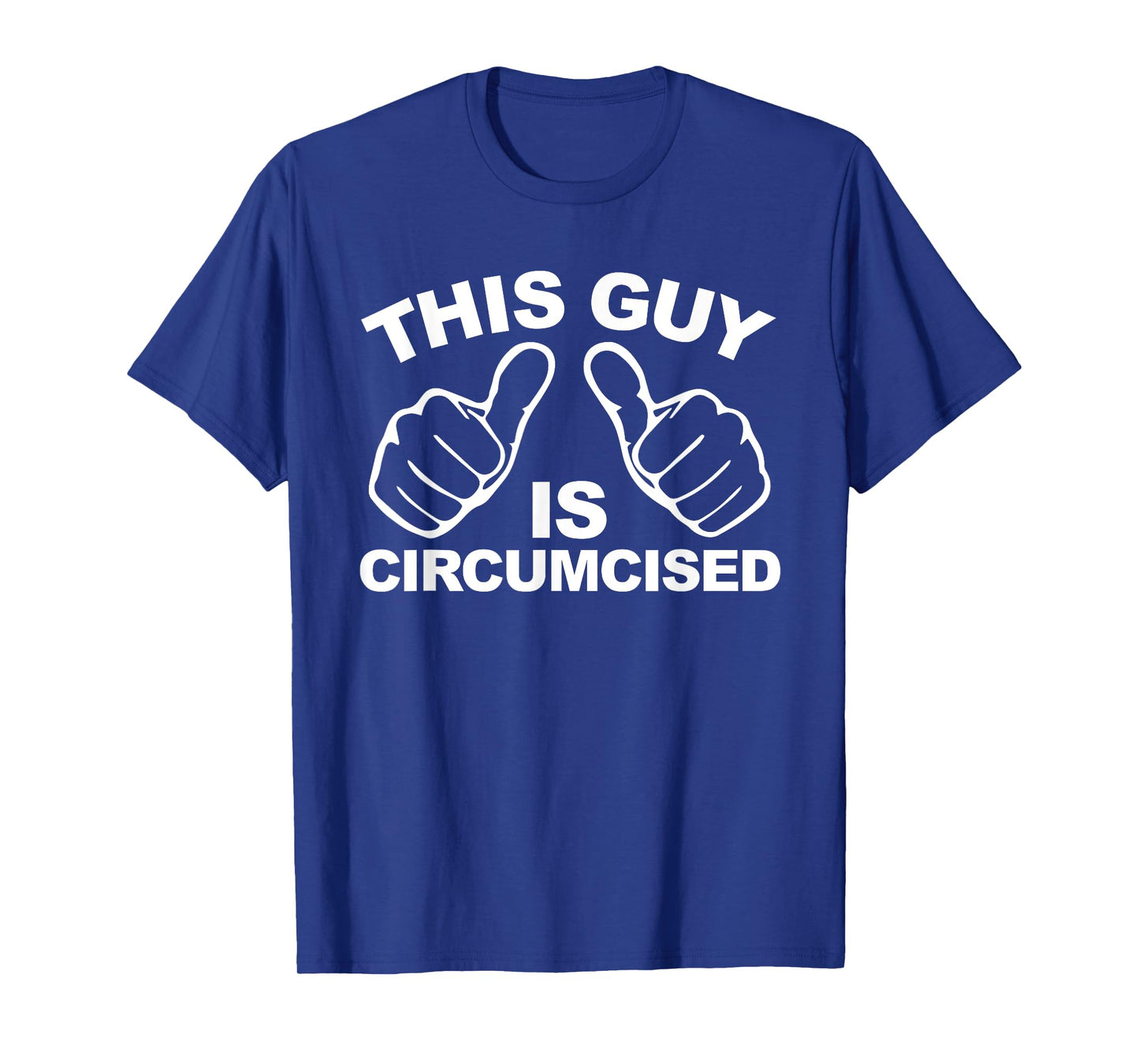 This Guy Is Circumcised Funny Men's Embarrassing T-Shirt