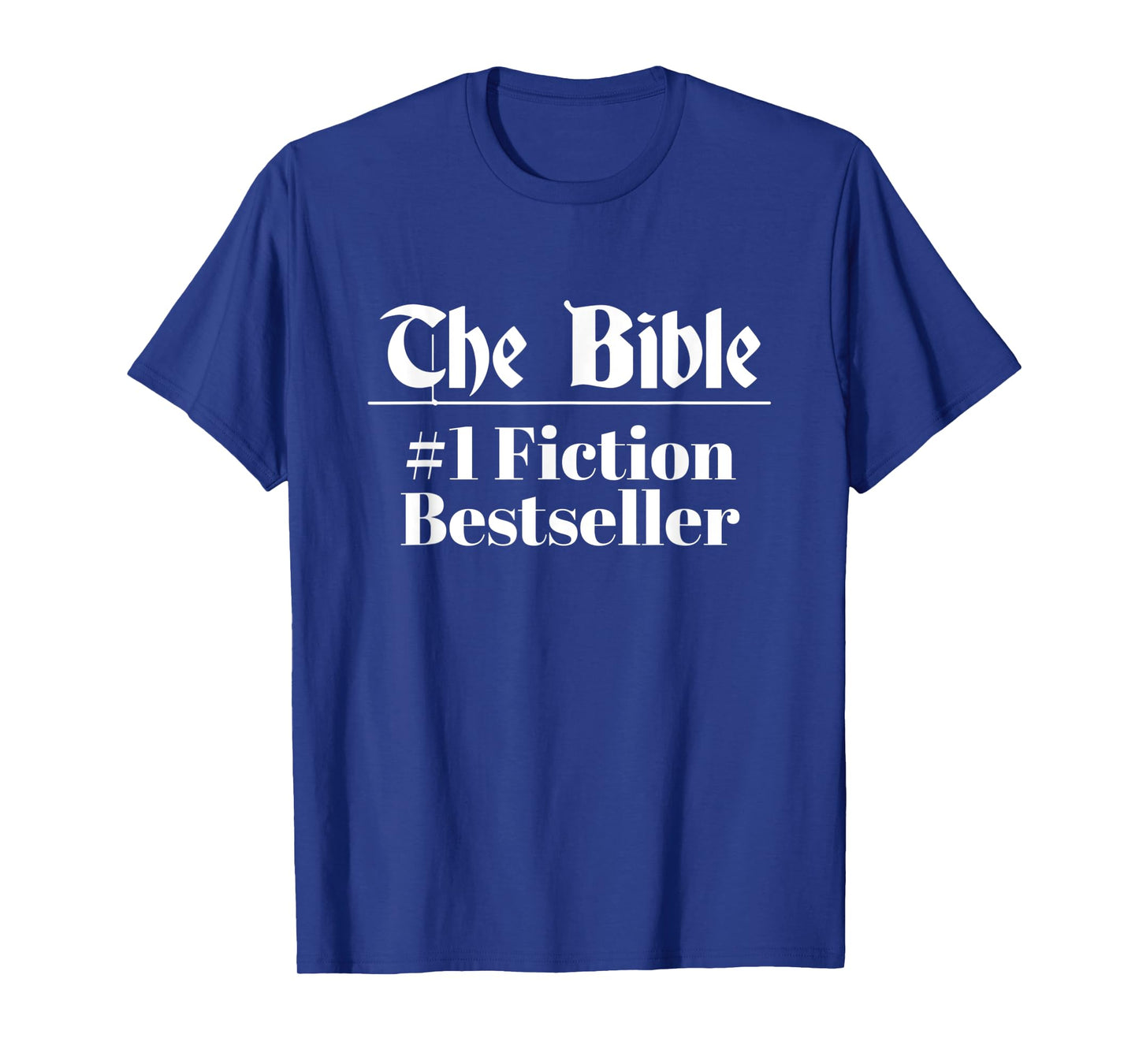 The Bible #1 Fiction Bestseller T-shirt