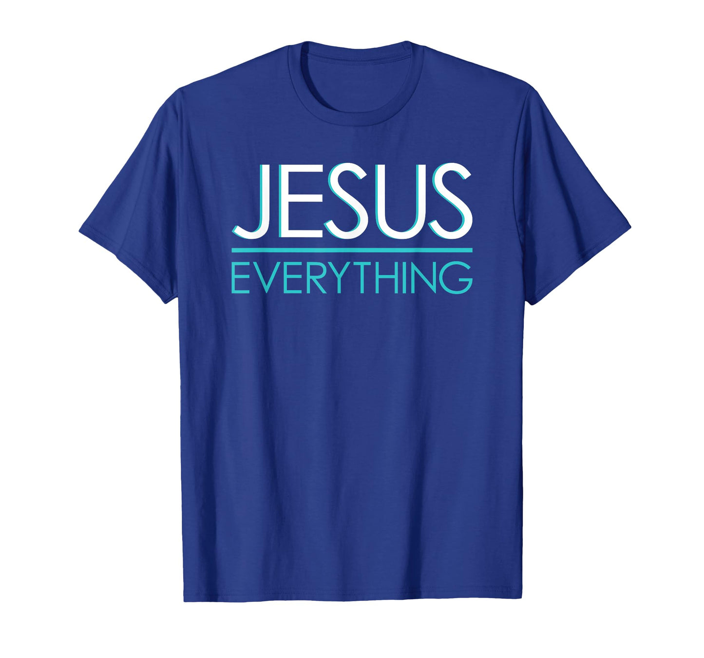 Jesus Over Everything praise Christian worship tee shirt T-Shirt