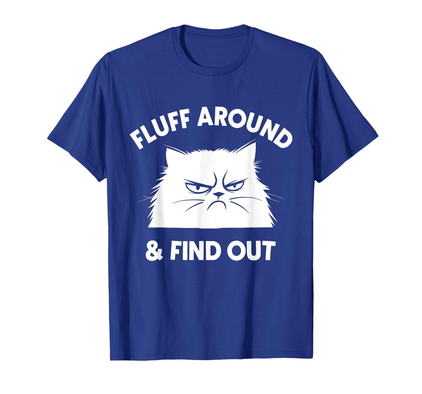 Funny Cat Lady Quote Humor Gift for Men Women Kids T-Shirt
