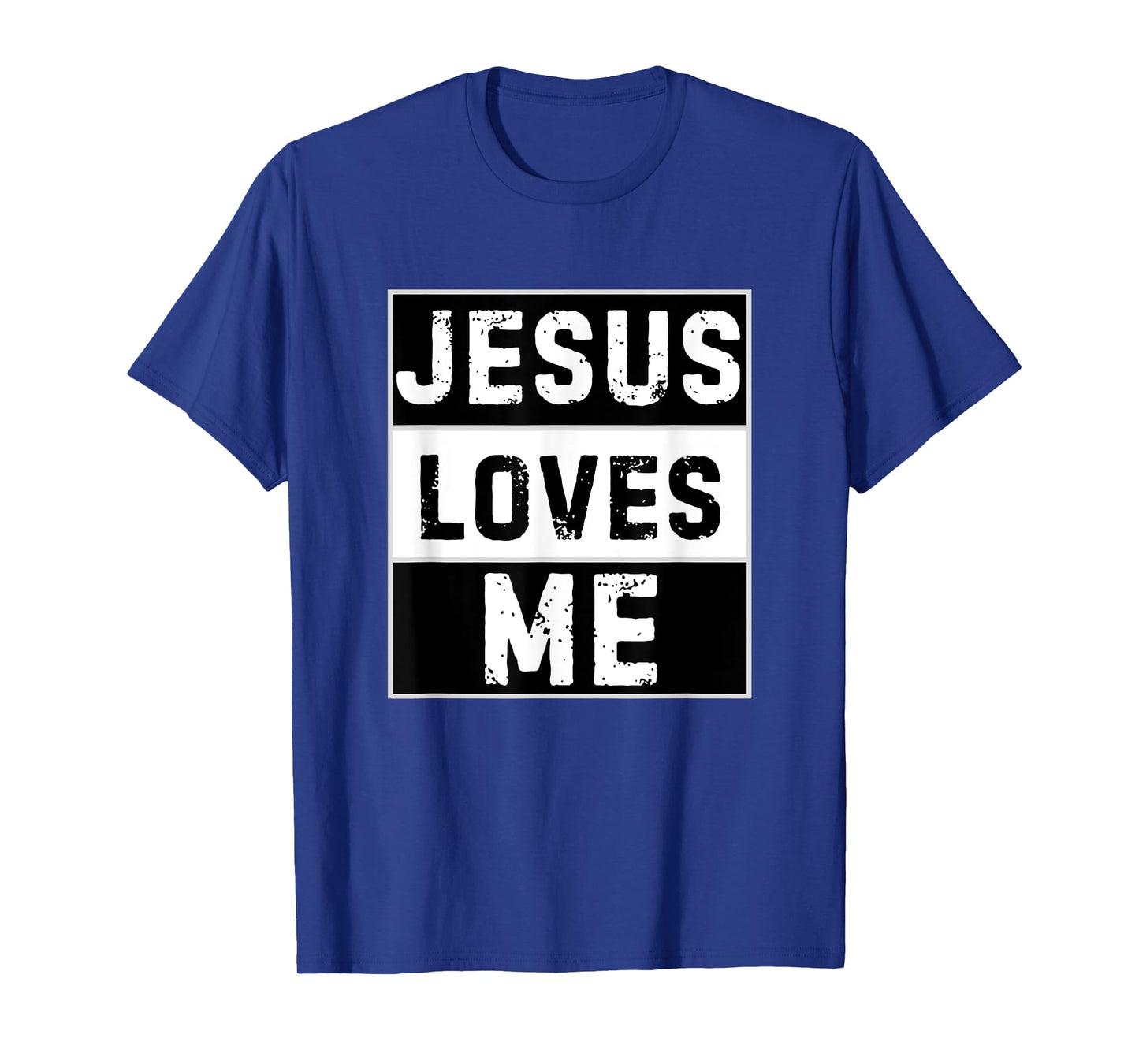 Jesus Loves Me Funny Jesus Adult Kids Toddler Baby 5T 4T 3T T-Shirt