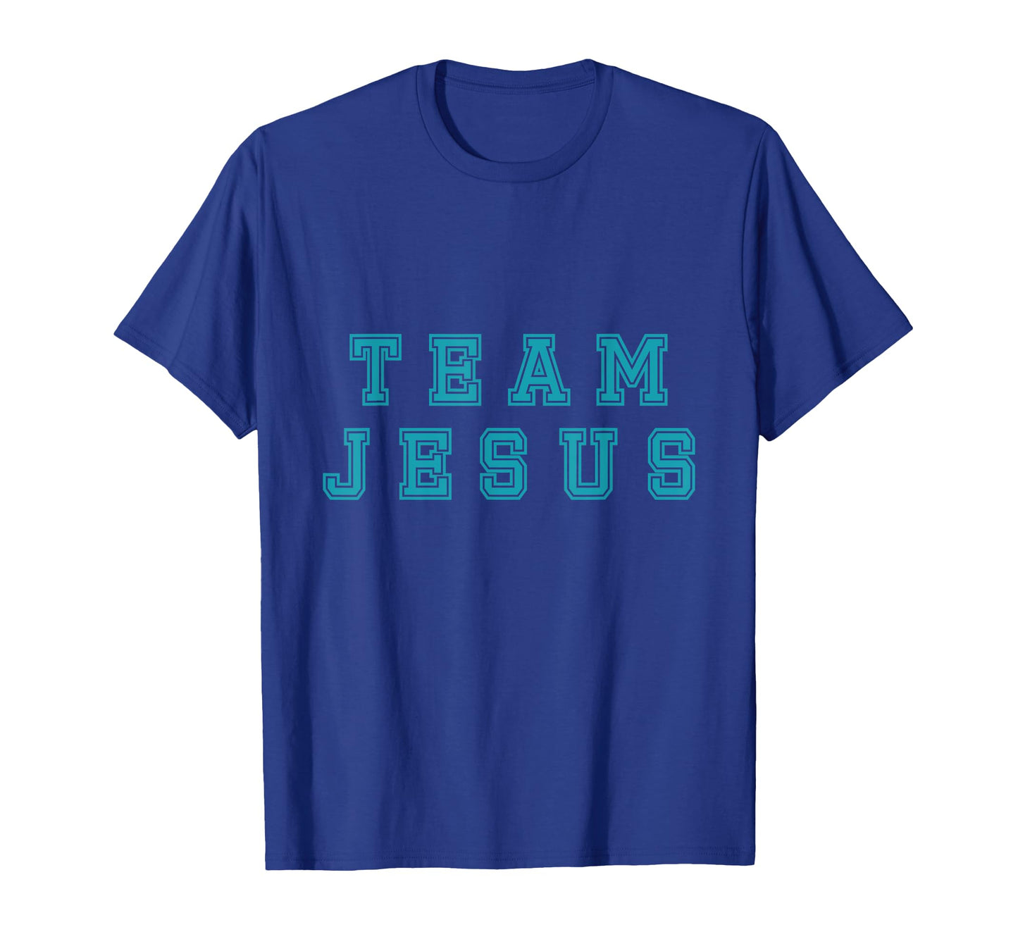 Turquoise text Team Jesus Christian Athletic sports faith T-Shirt