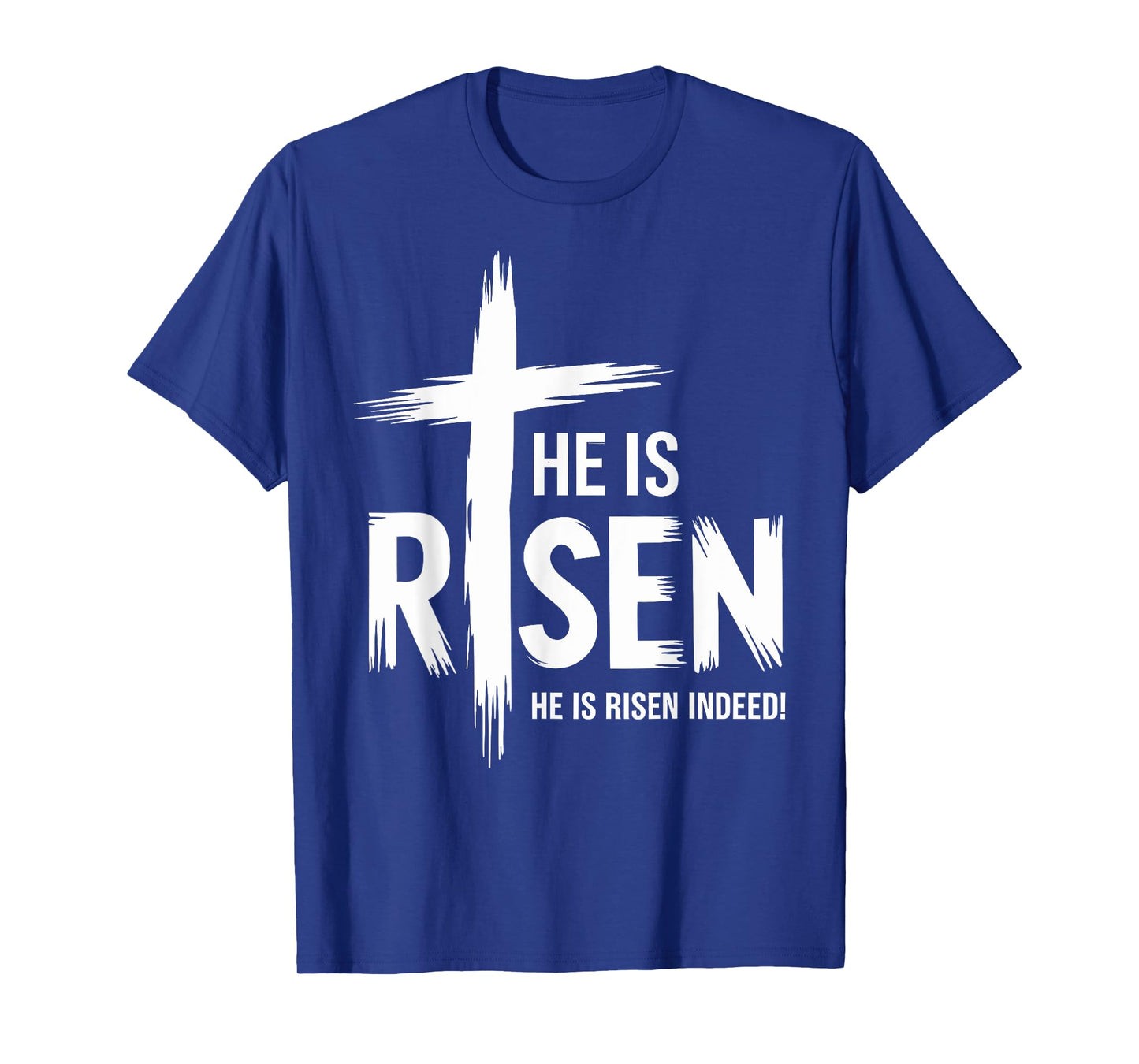 He is risen indeed for jesus resurrection easter T-Shirt