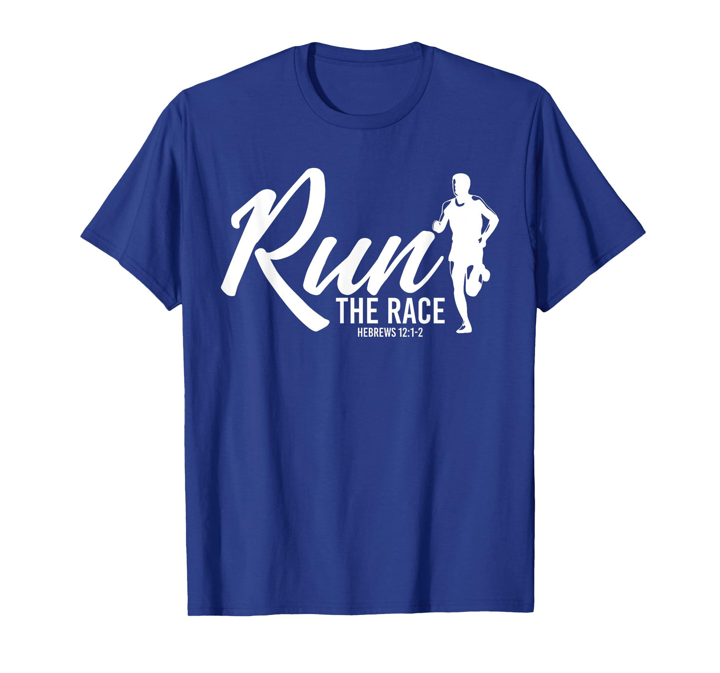 Hebrews 12:1-2 Run the Race T-Shirt