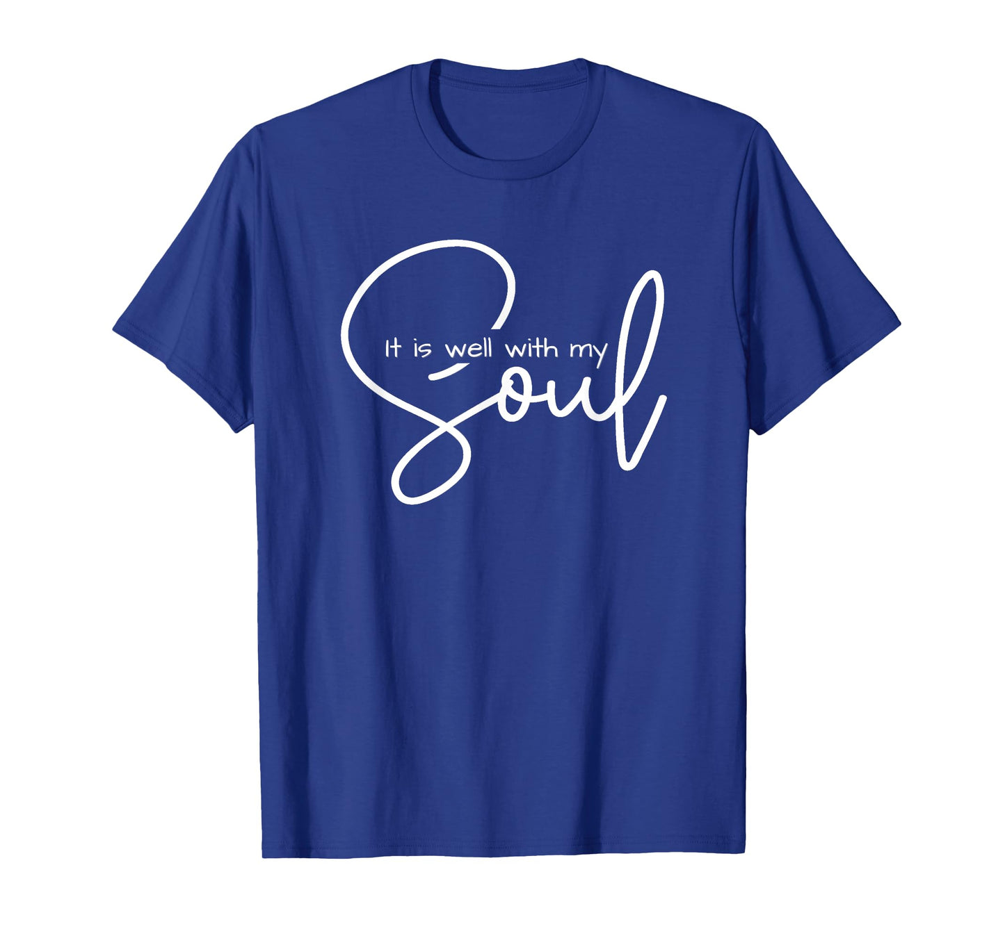 Christian shirts for women men | It is well with my soul T-Shirt