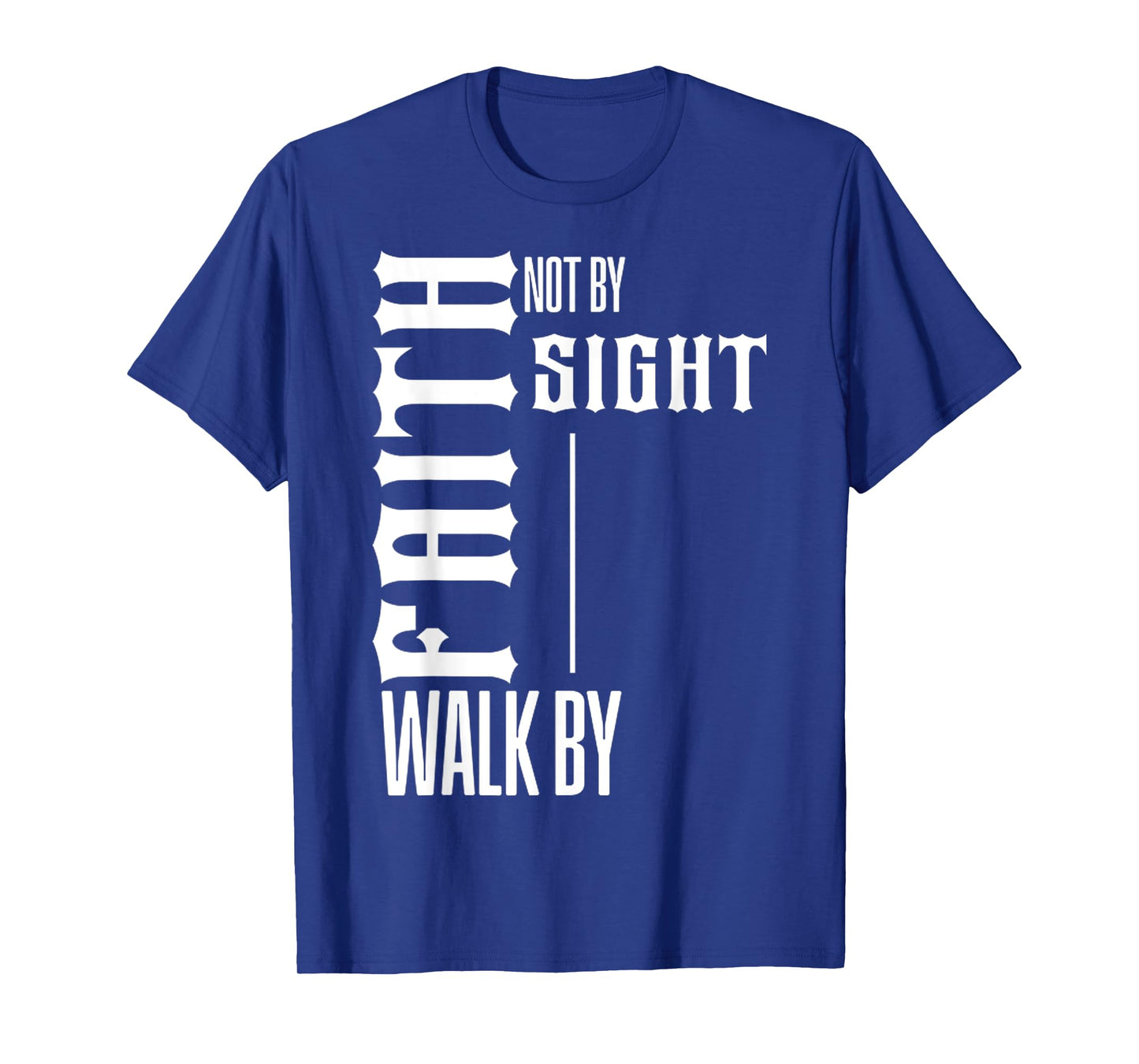 Funny Walk by Faith Not by Sight White Design T-Shirt