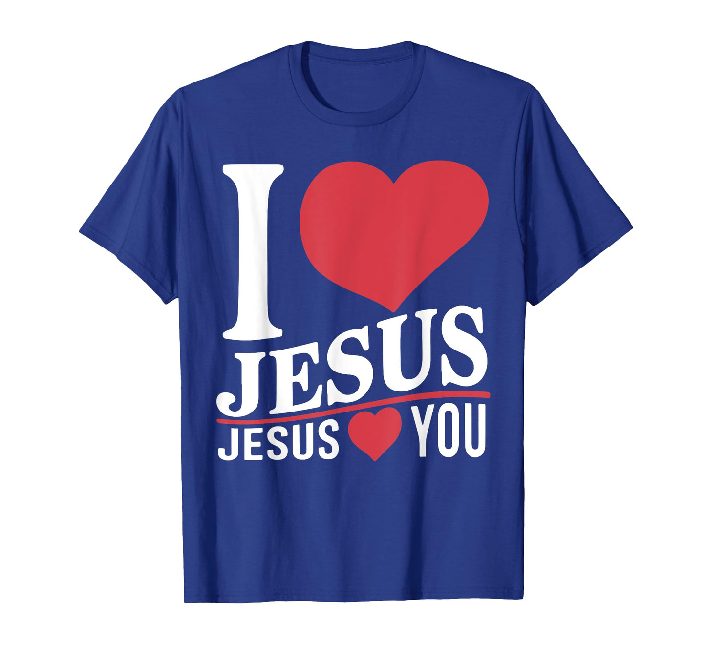 I Love Jesus Loves You Christian Toddler God Sister Son Mom T-Shirt