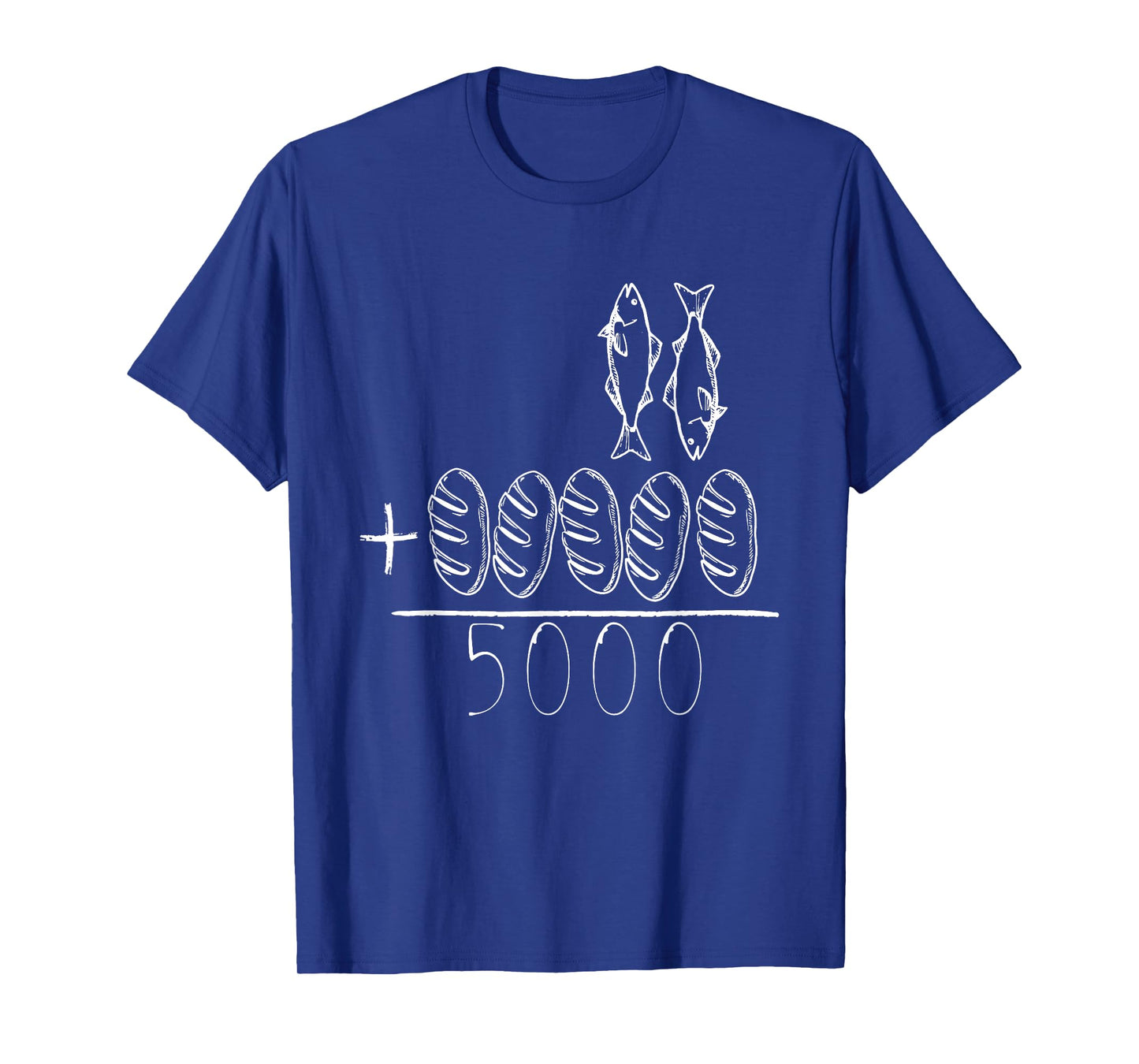 2 Fishes 5 Breads Jesus Feeds The 5000 Christian Bible Verses T-Shirt