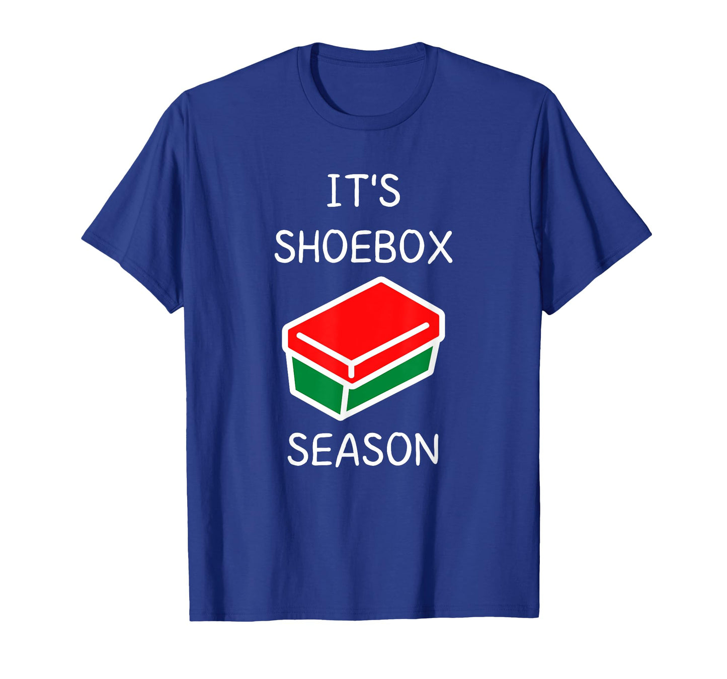 It's Shoebox Season - Christmas Child Giving T-Shirt