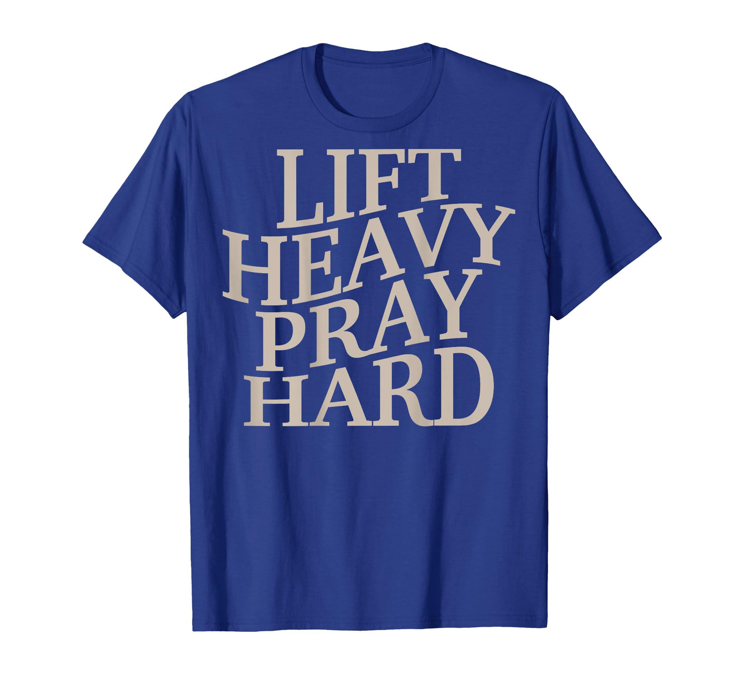 Men's Gym Daddy Christian Workout Lift Heavy Pray Hard Women T-Shirt