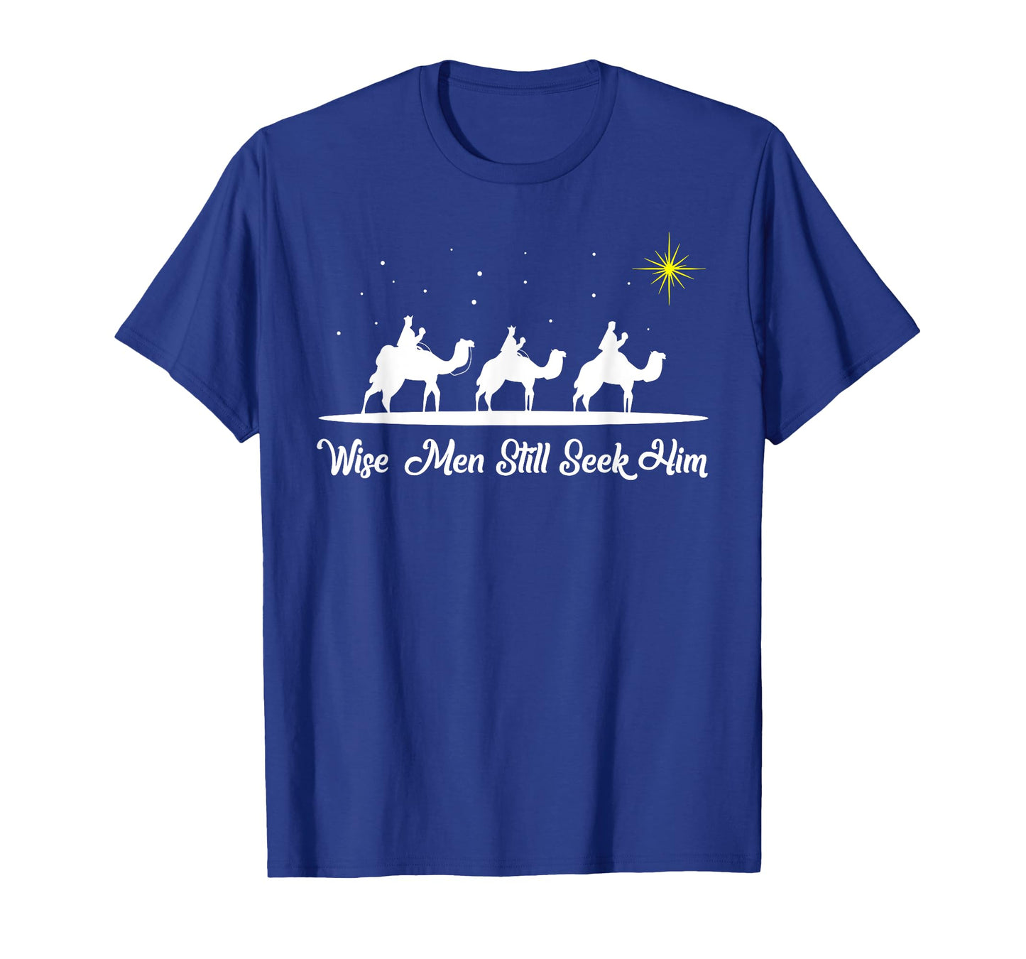 Wise Men Still Seek Him Christian Christmas Jesus Design T-Shirt