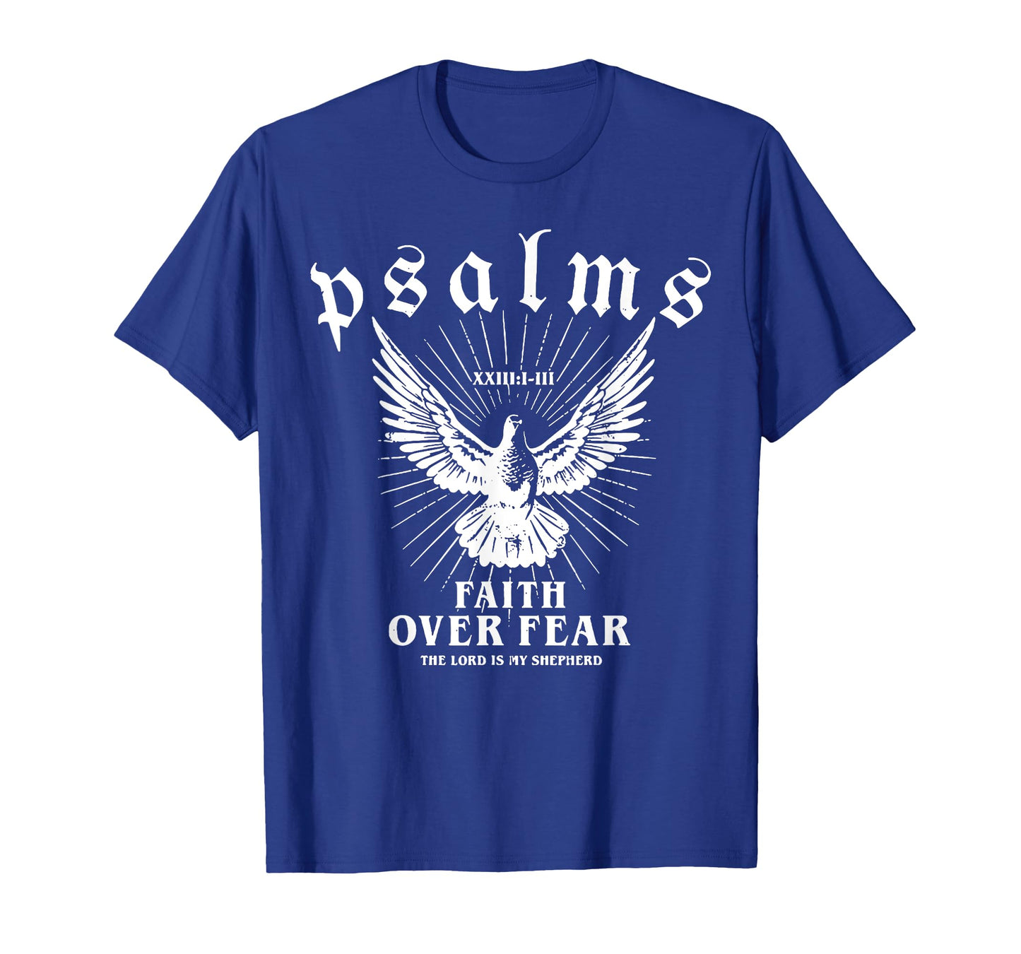 Psalms Faith Over Fear T-Shirt