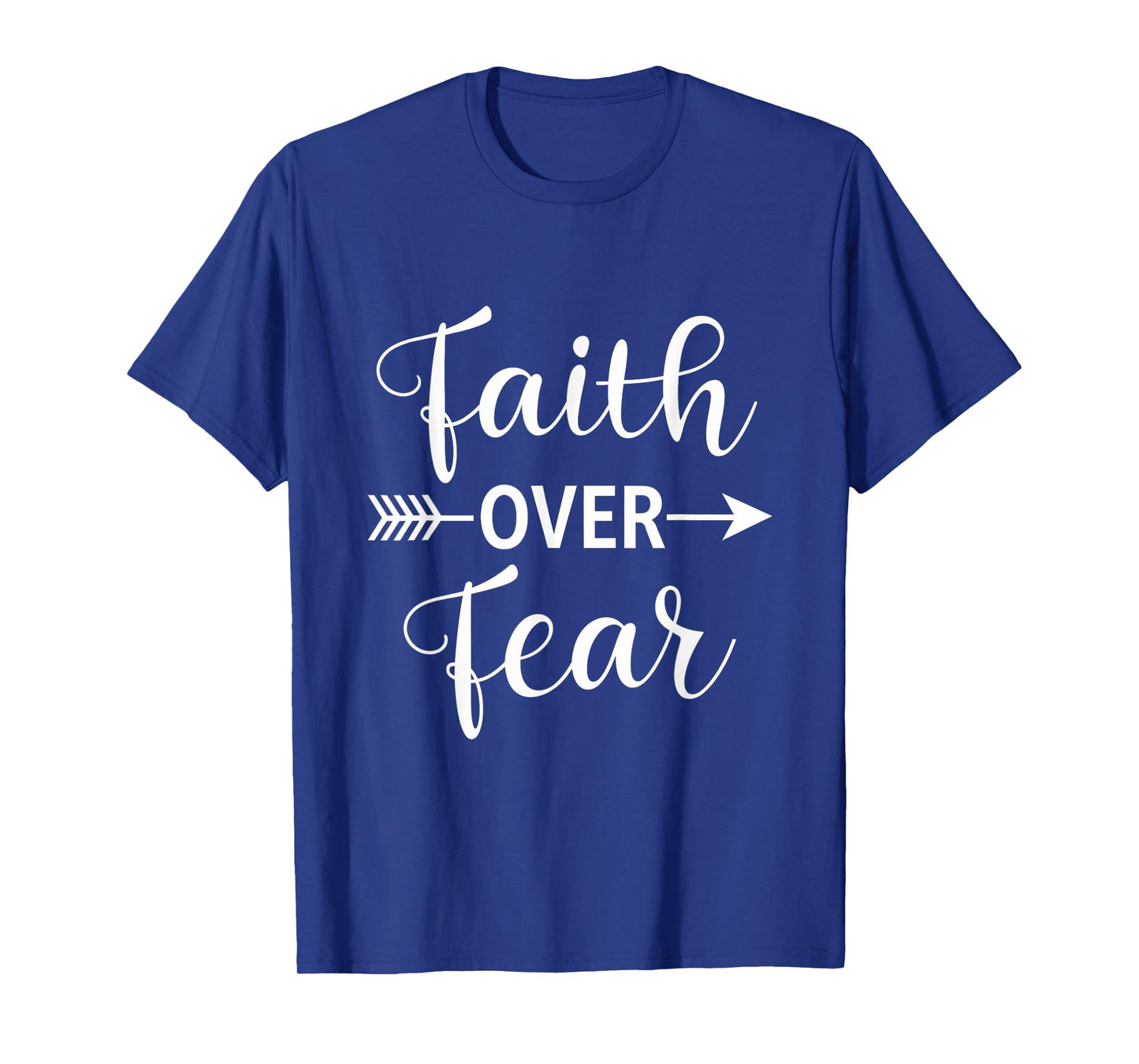 Faith Over Fear Inspirational Christian Motivational T-Shirt