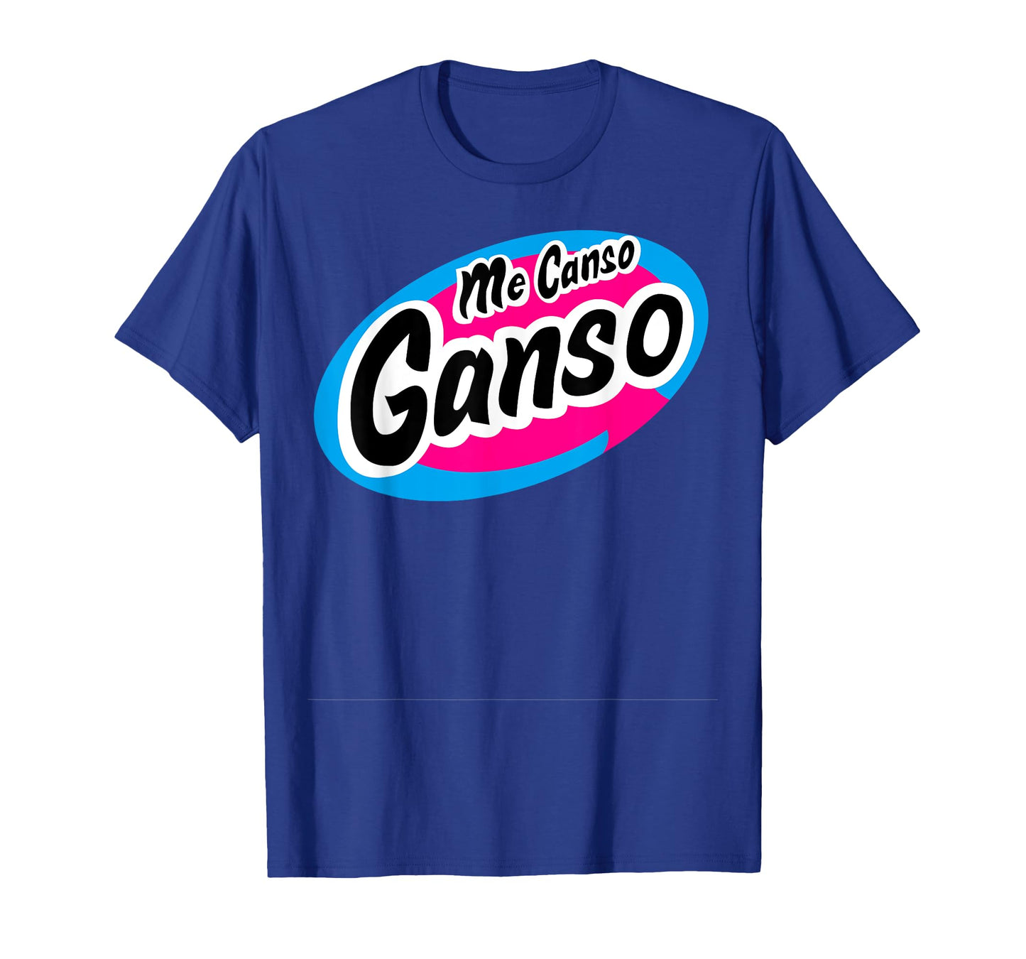Me Canso Ganso Mexicans Amlovers Mexico T-Shirt
