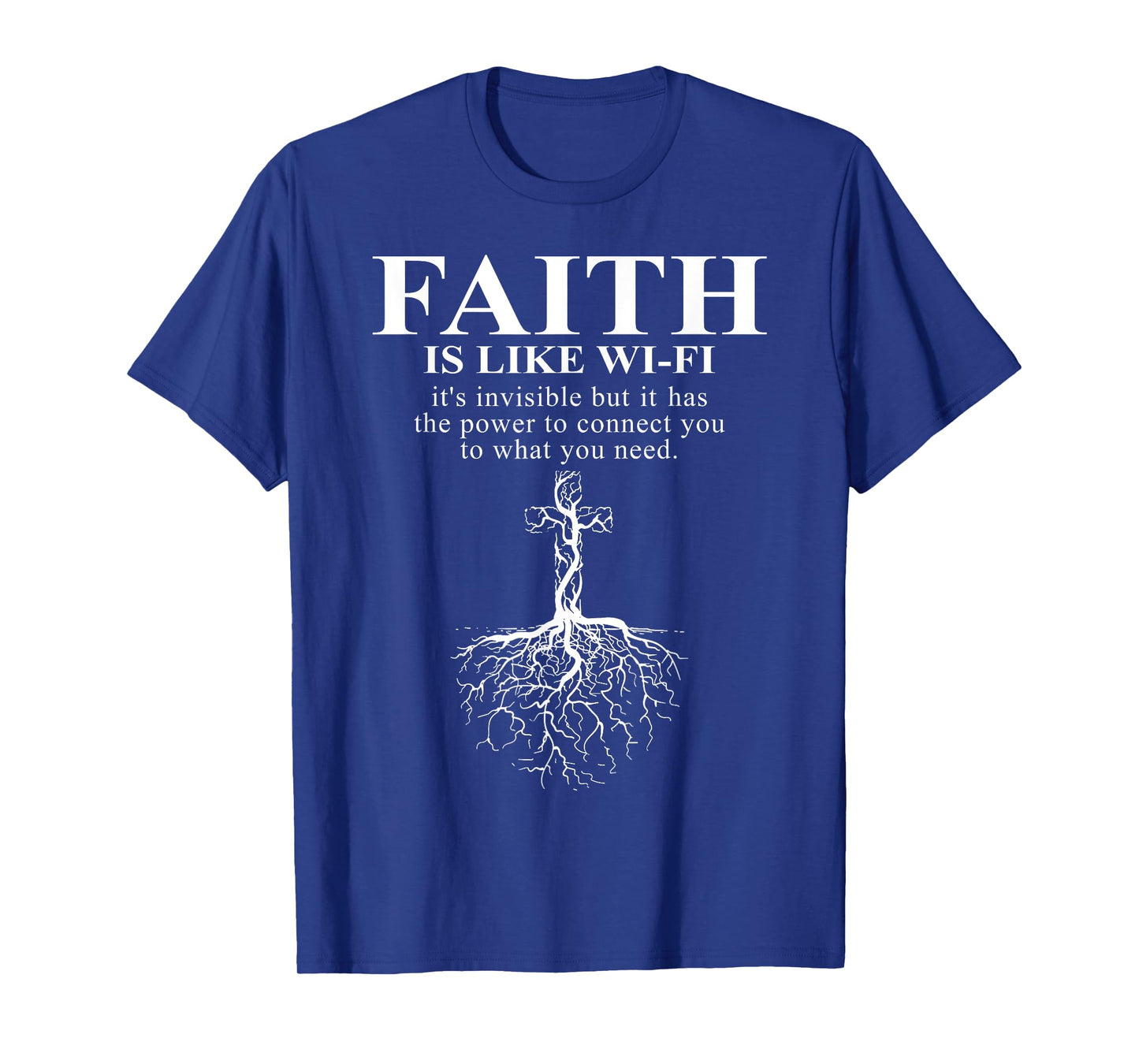 Funny Christian Graphic Tees - Faith Is Like Wifi T-Shirt