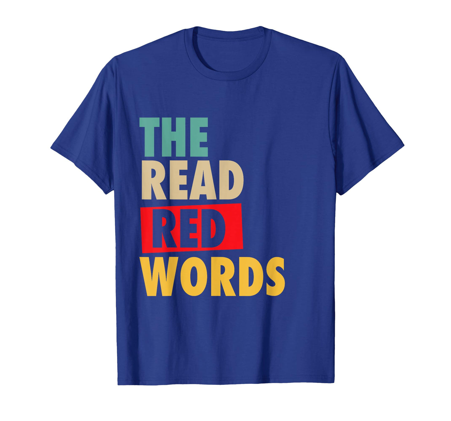 Read The Red Words Religious Christian Saying Sarcastic T-Shirt
