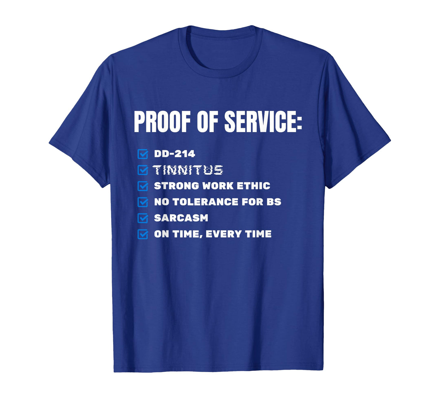 Proud Army Veteran DD214 Tinnitus Military Humor Design T-Shirt