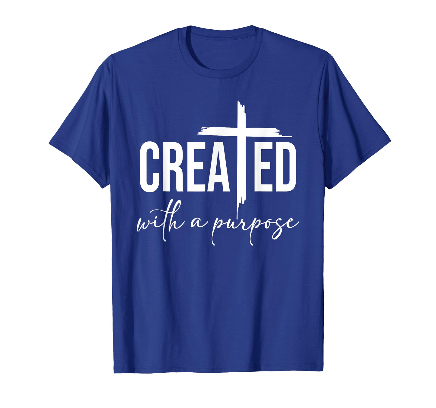 Created with a Purpose Christian - Motivational Faith-Based T-Shirt