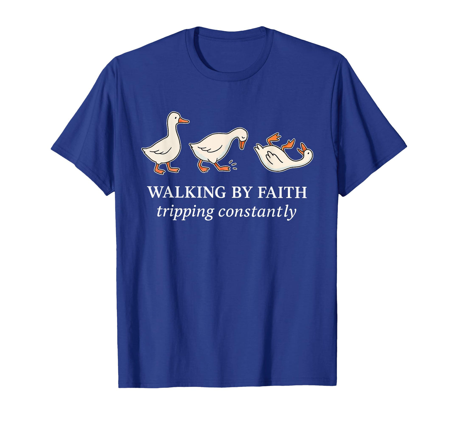 Funny Silly Goose Walking by Faith Tripping Constantly Bible T-Shirt