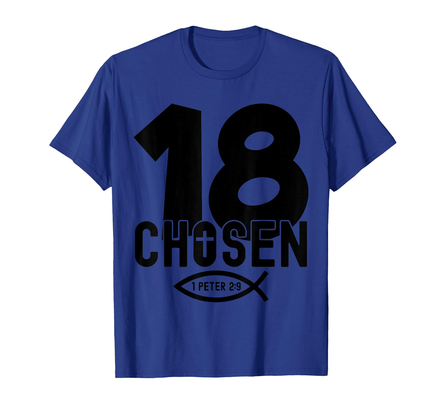 Chosen 18 Religious 18 Years Jesus 18TH Birthday T-Shirt