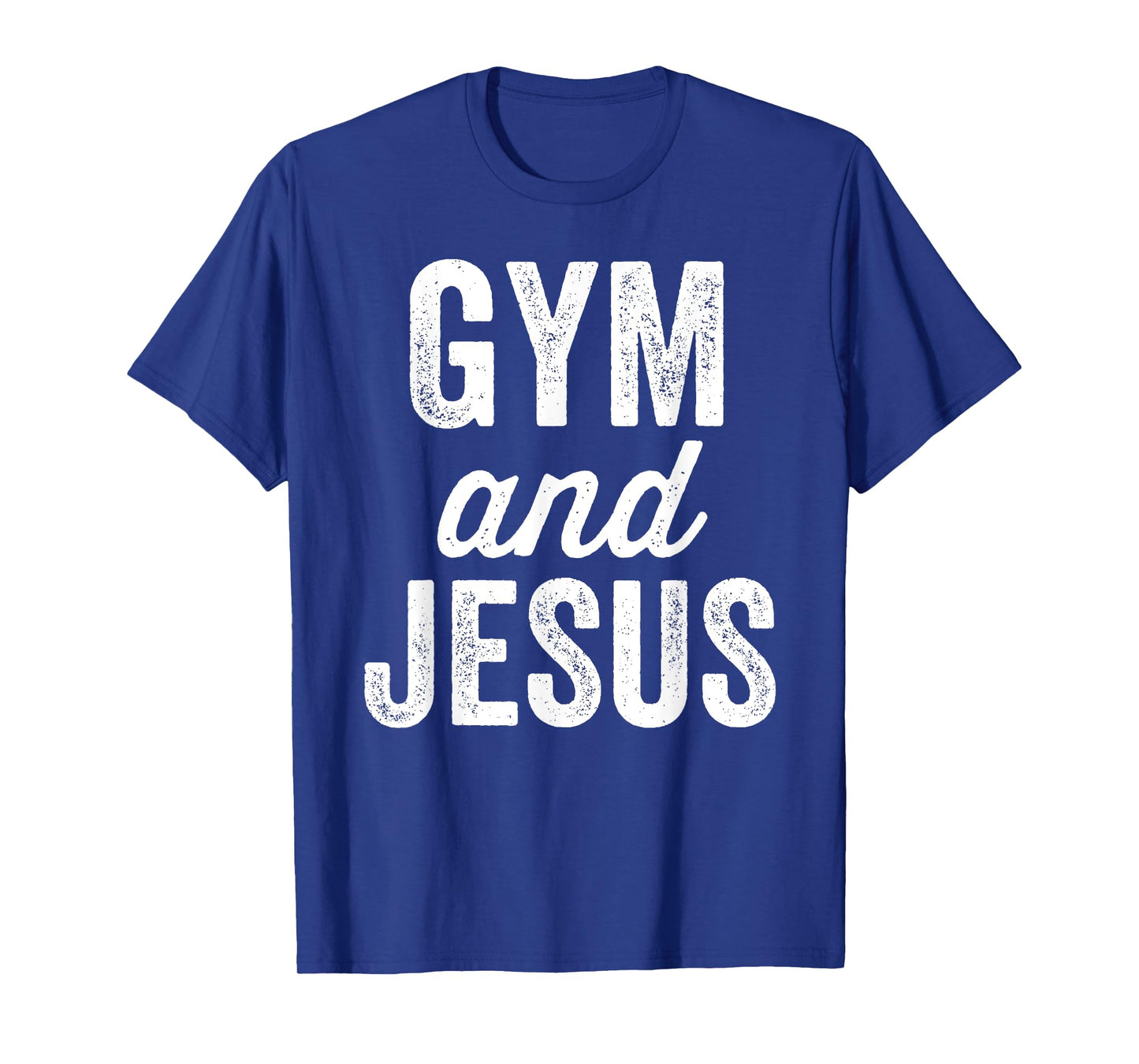 Gym And Jesus Christian Workout Lifting Weights Bodybuilding T-Shirt