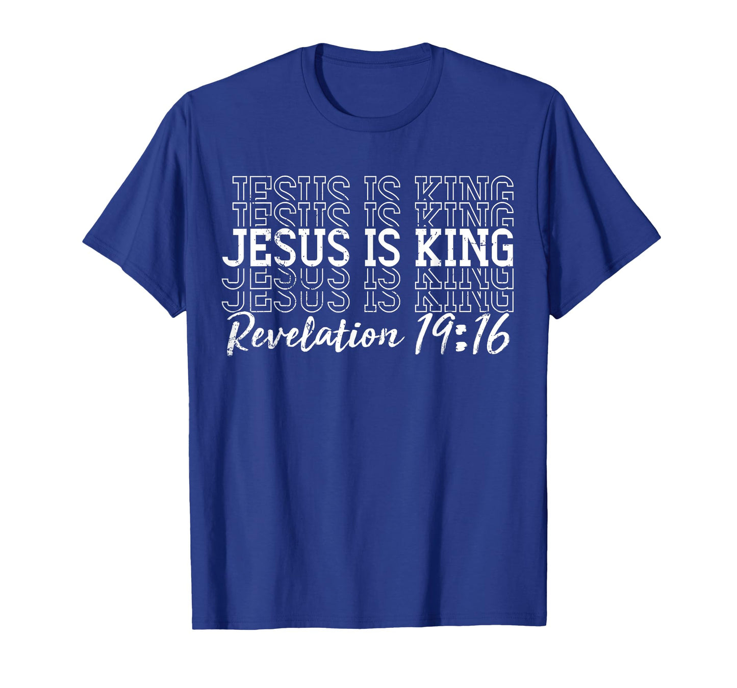 Jesus is King Bible Verse God Faith Religious Christian T-Shirt
