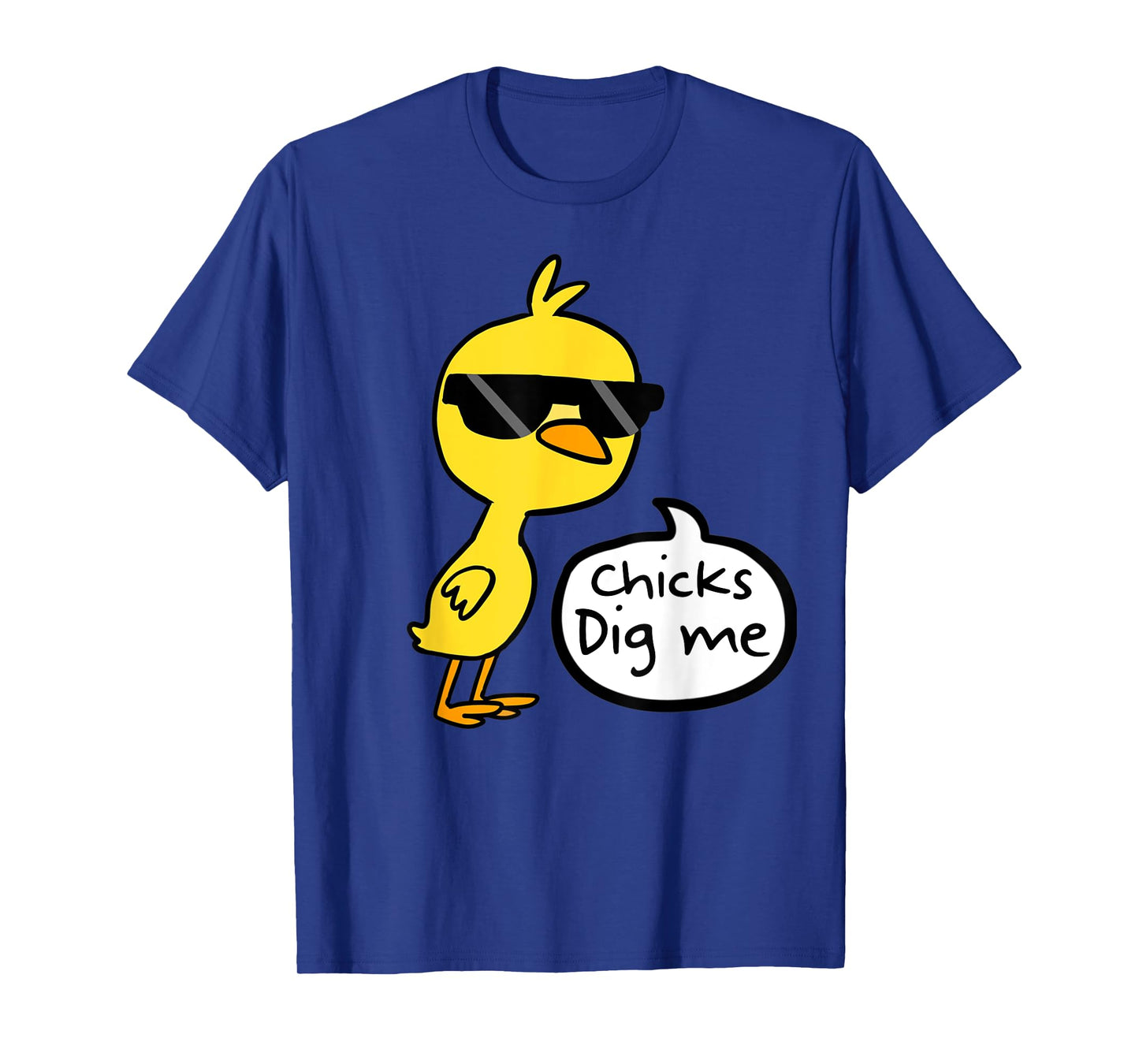 Cute Easter Chicks Dig Me Shirt T-Shirt
