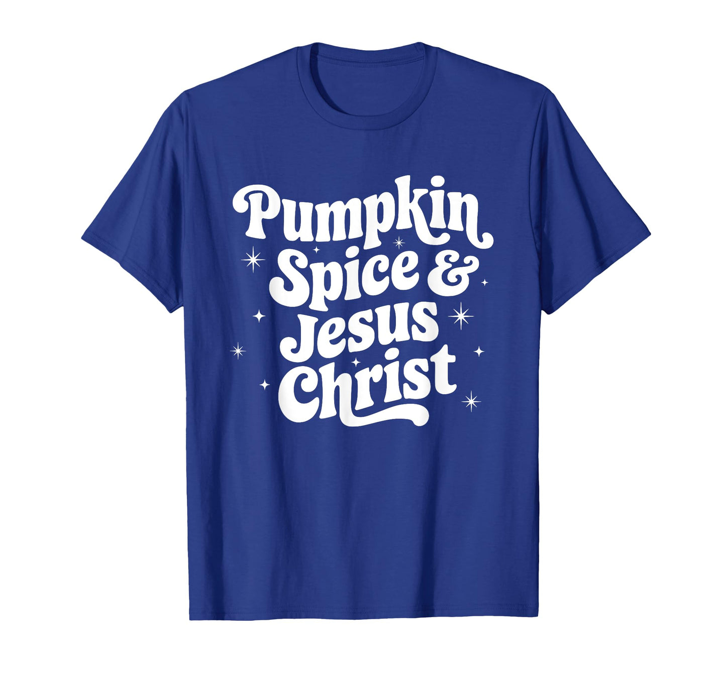 Christian Fall Pumpkin Spice & Jesus Christ Religious Girl T-Shirt