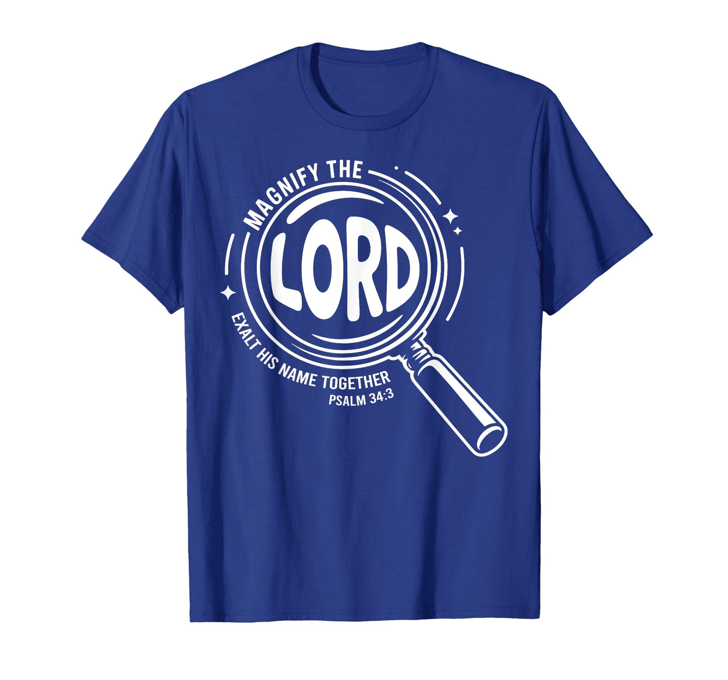 Magnify The Lord Exalt Him Together Psalm 34:3 VBS 2025 T-Shirt